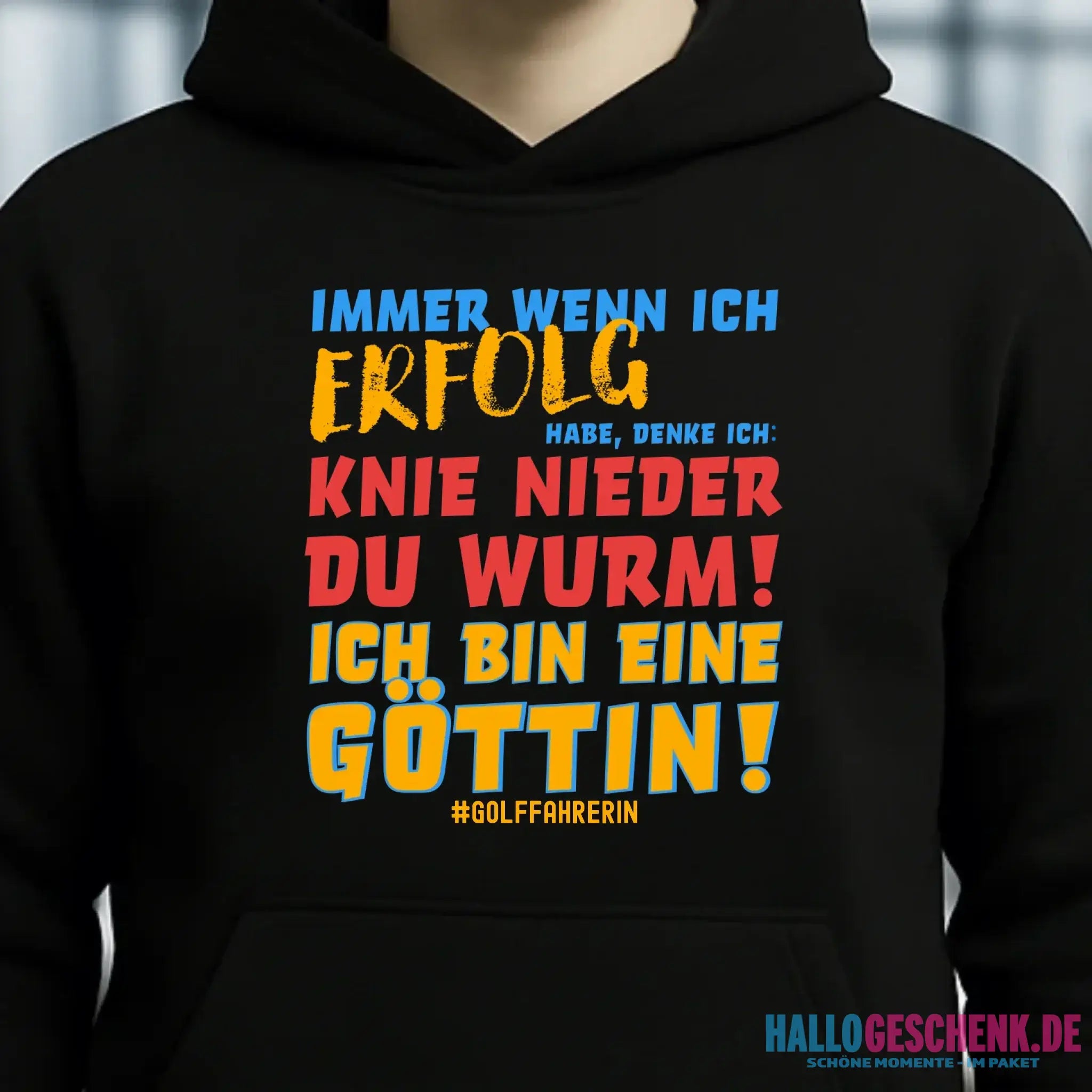 Immer wenn ich Erfolg • Göttin • Unisex Premium Hoodie XS-5XL aus Bio-Baumwolle für Damen & Herren • Exklusivdesign • personalisiert