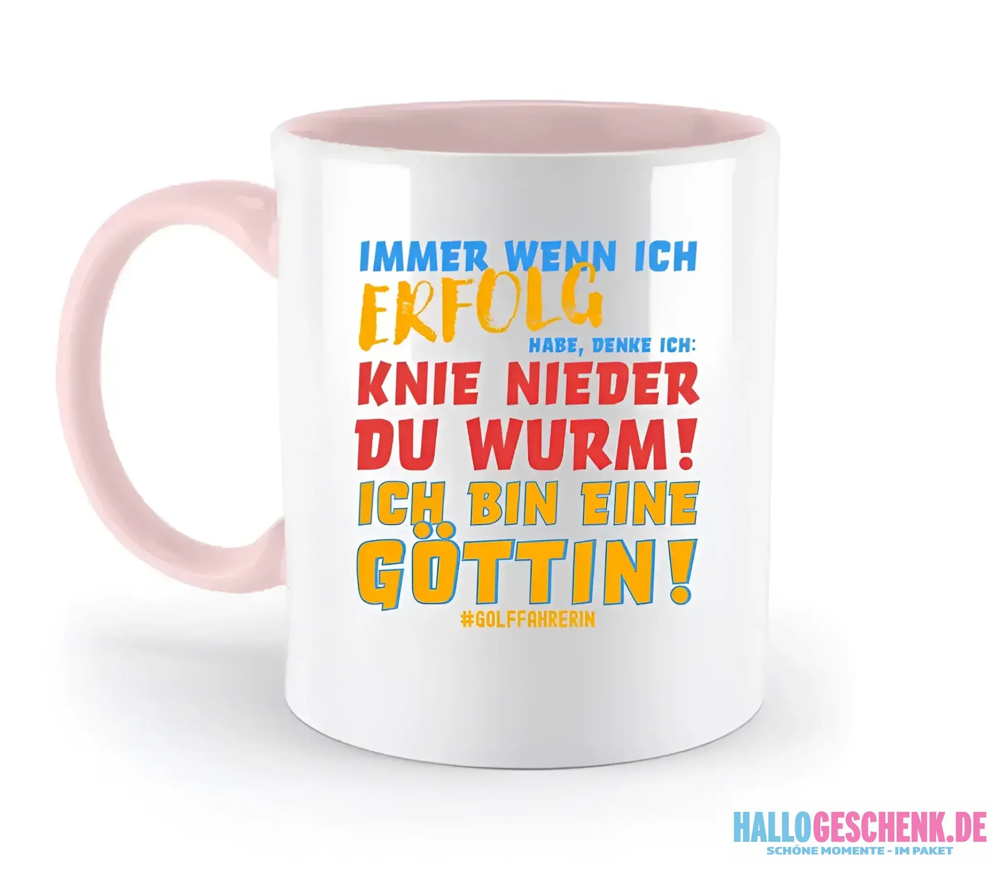 Immer wenn ich Erfolg • Göttin • zweifarbige Tasse • Exklusivdesign • personalisiert
