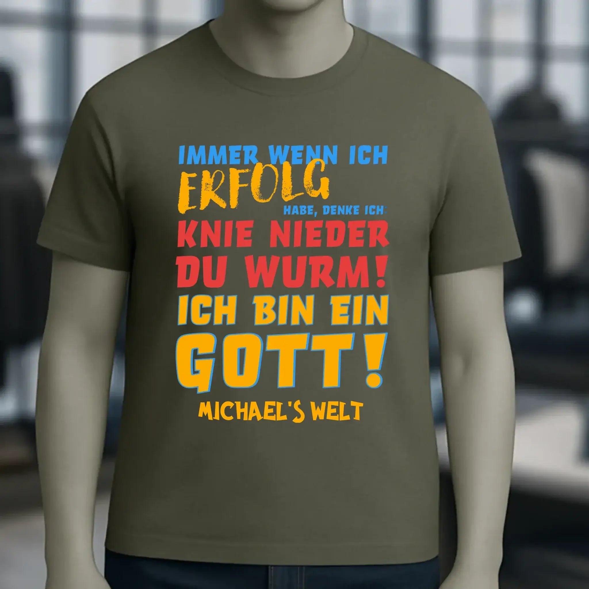 Immer wenn ich Erfolg • Gott • Unisex Premium T-Shirt XS-5XL aus Bio-Baumwolle für Damen & Herren • Exklusivdesign • personalisiert