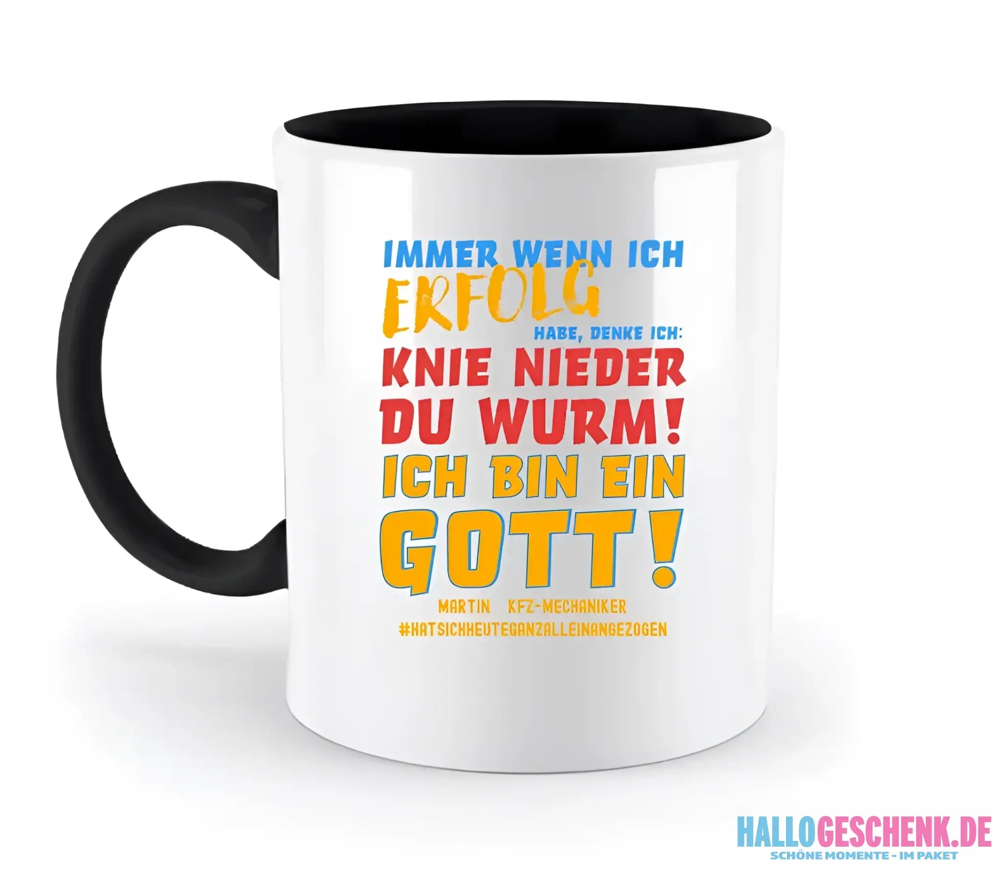 Immer wenn ich Erfolg • Gott • zweifarbige Tasse • Exklusivdesign • personalisiert