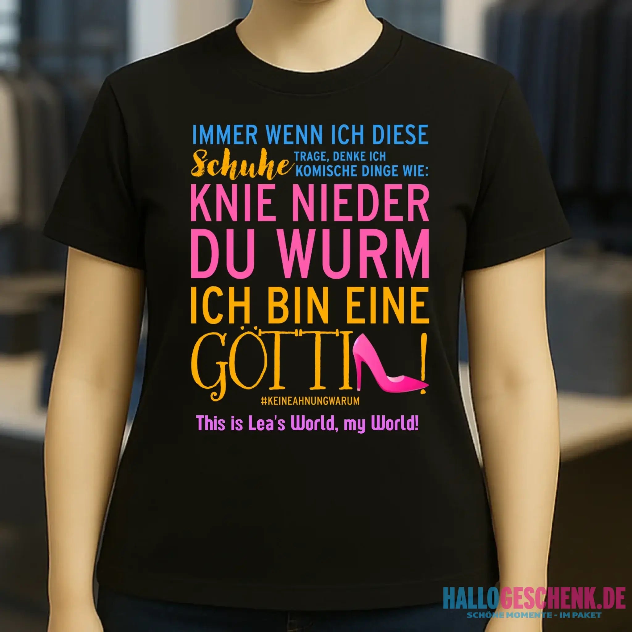Immer wenn ich Schuhe • Göttin • 4 Versionen • Ladies Premium T-Shirt XS-2XL aus Bio-Baumwolle für Damen • Exklusivdesign • personalisiert