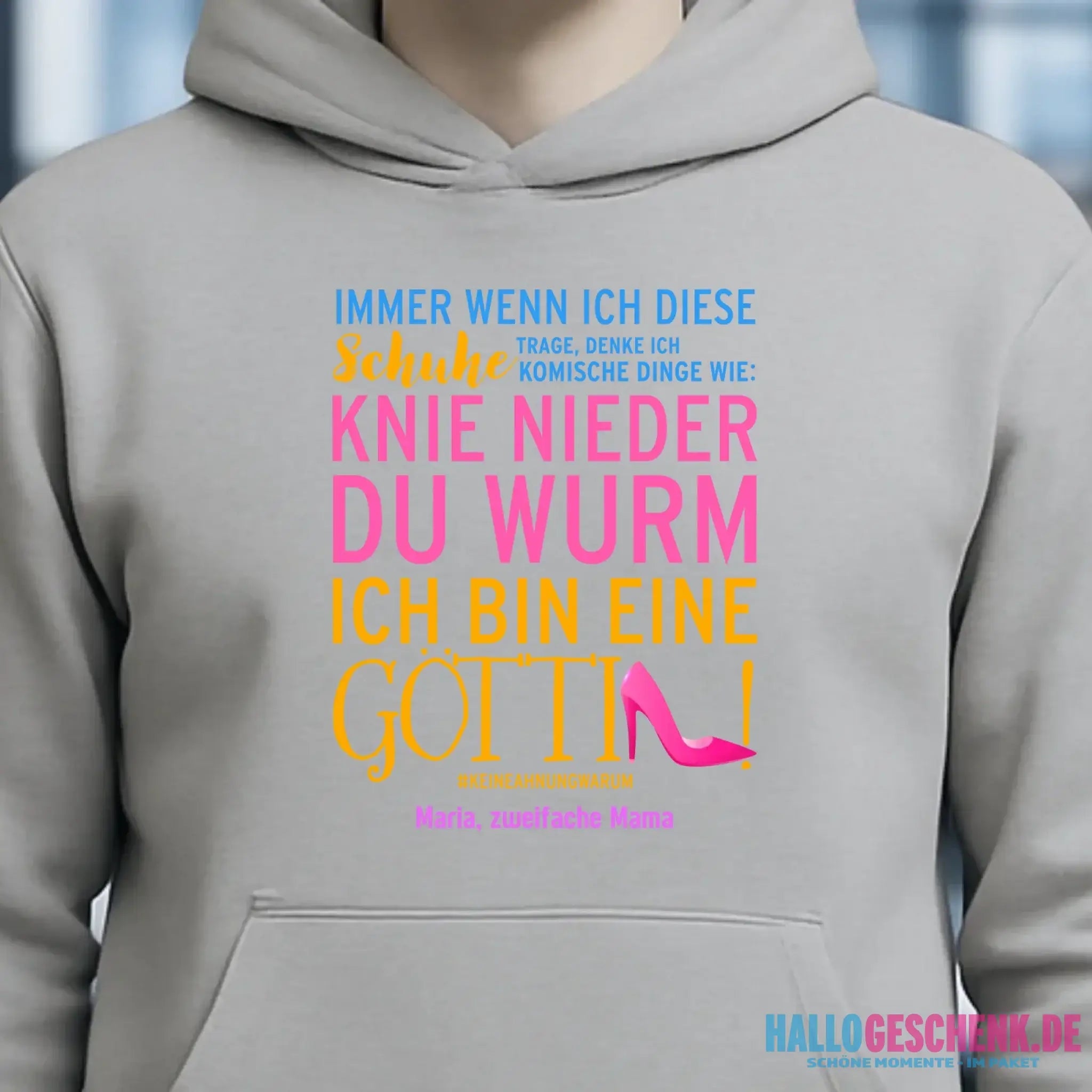 Immer wenn ich Schuhe • Göttin • 4 Versionen • Unisex Premium Hoodie XS-5XL aus Bio-Baumwolle für Damen & Herren • Exklusivdesign • personalisiert