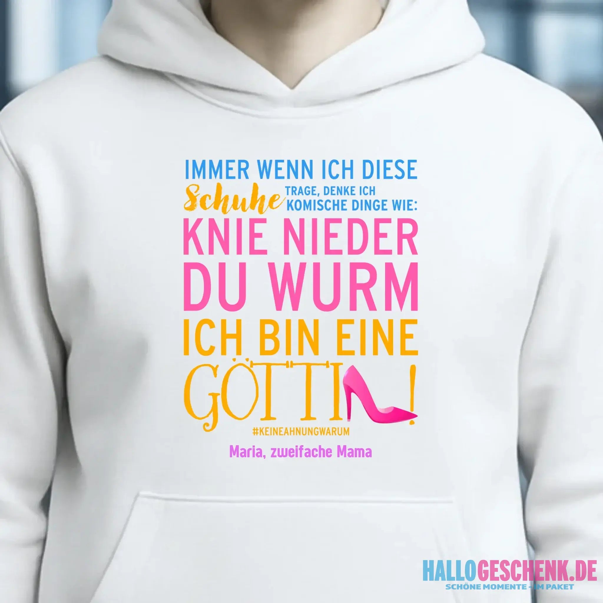 Immer wenn ich Schuhe • Göttin • 4 Versionen • Unisex Premium Hoodie XS-5XL aus Bio-Baumwolle für Damen & Herren • Exklusivdesign • personalisiert