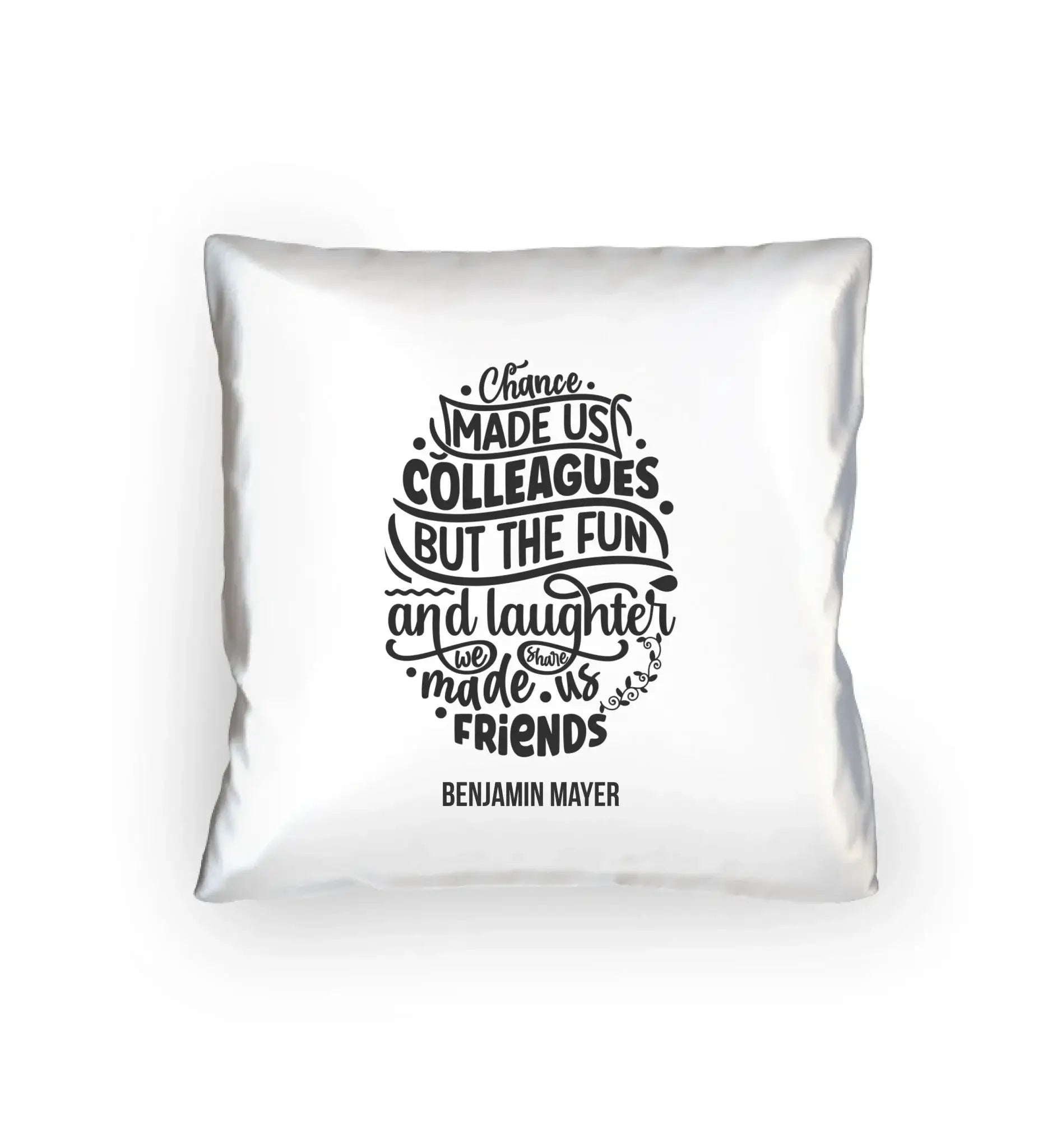 Jobzitate: 19 diverse Sprüche für die Arbeit / Büro (personalisierbare Motive) - Kissen 40x40 cm / White / 40cm-x-40cm