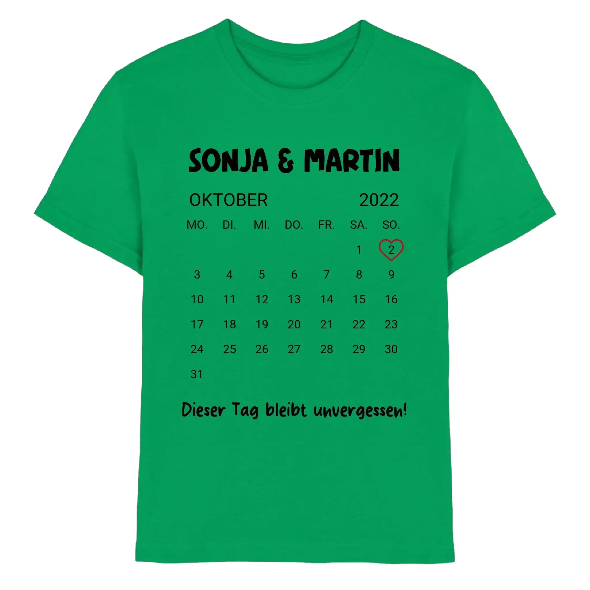 Grünes cotton t-shirt mit schwarzem oktober 2022 kalender und wunschtext sonja martin dieser tag bleibt unvergessen