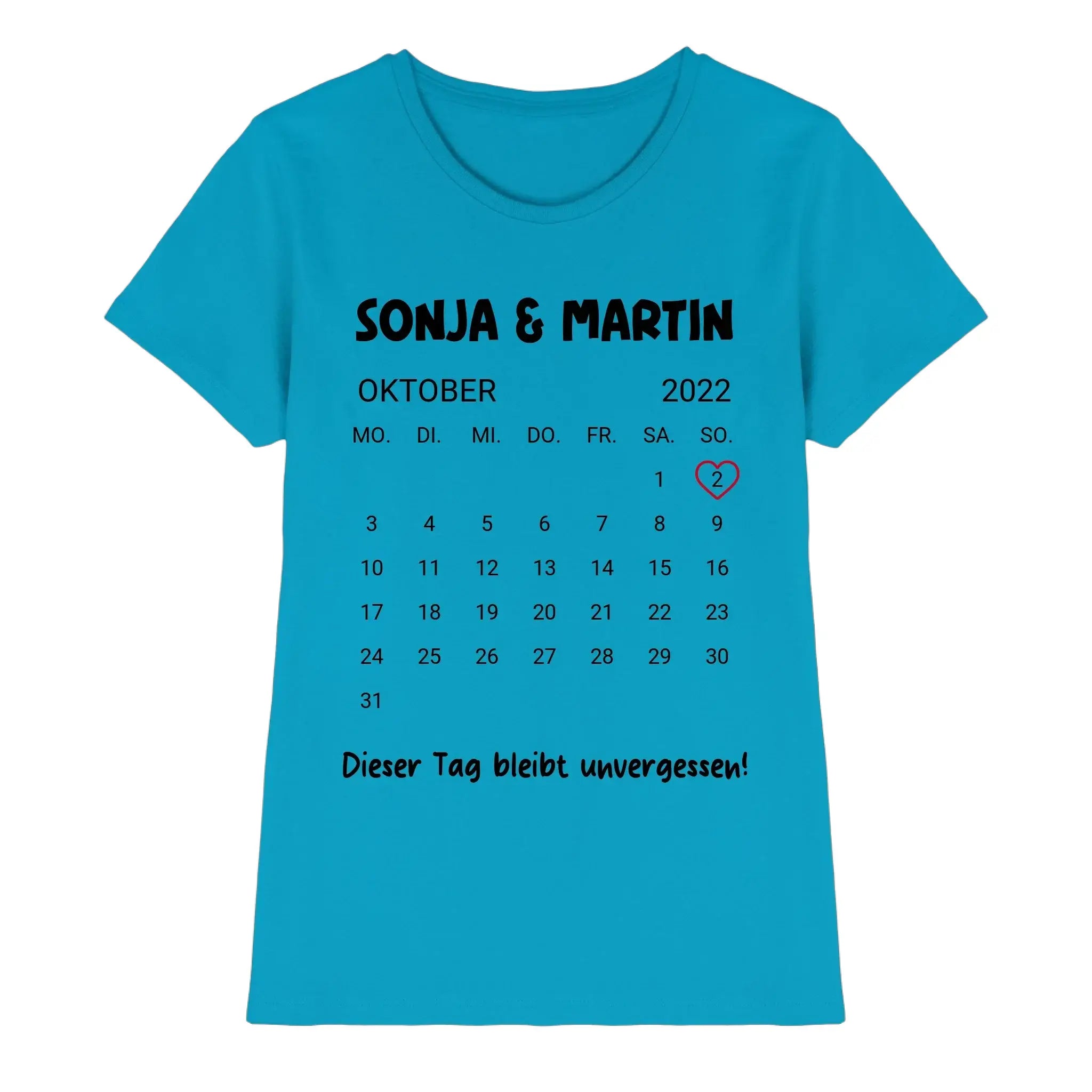 Kalender mit Wunschdatum • mehrere Artikel • ’Statement-Collection’ • Wunschtext • Mein Motiv - Premium Damen T-Shirt