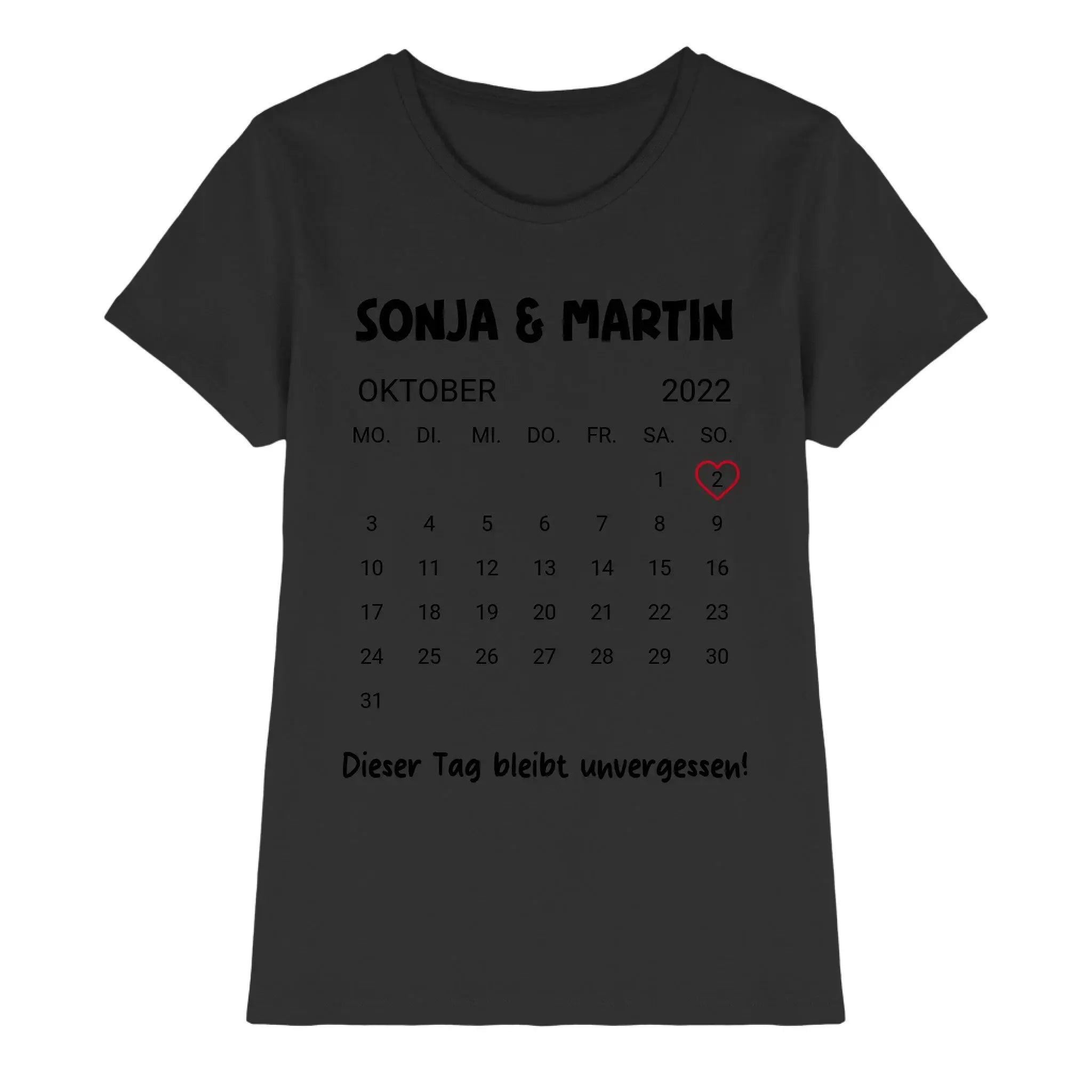 Kalender mit Wunschdatum • mehrere Artikel • ’Statement-Collection’ • Wunschtext • Mein Motiv - Premium Damen T-Shirt