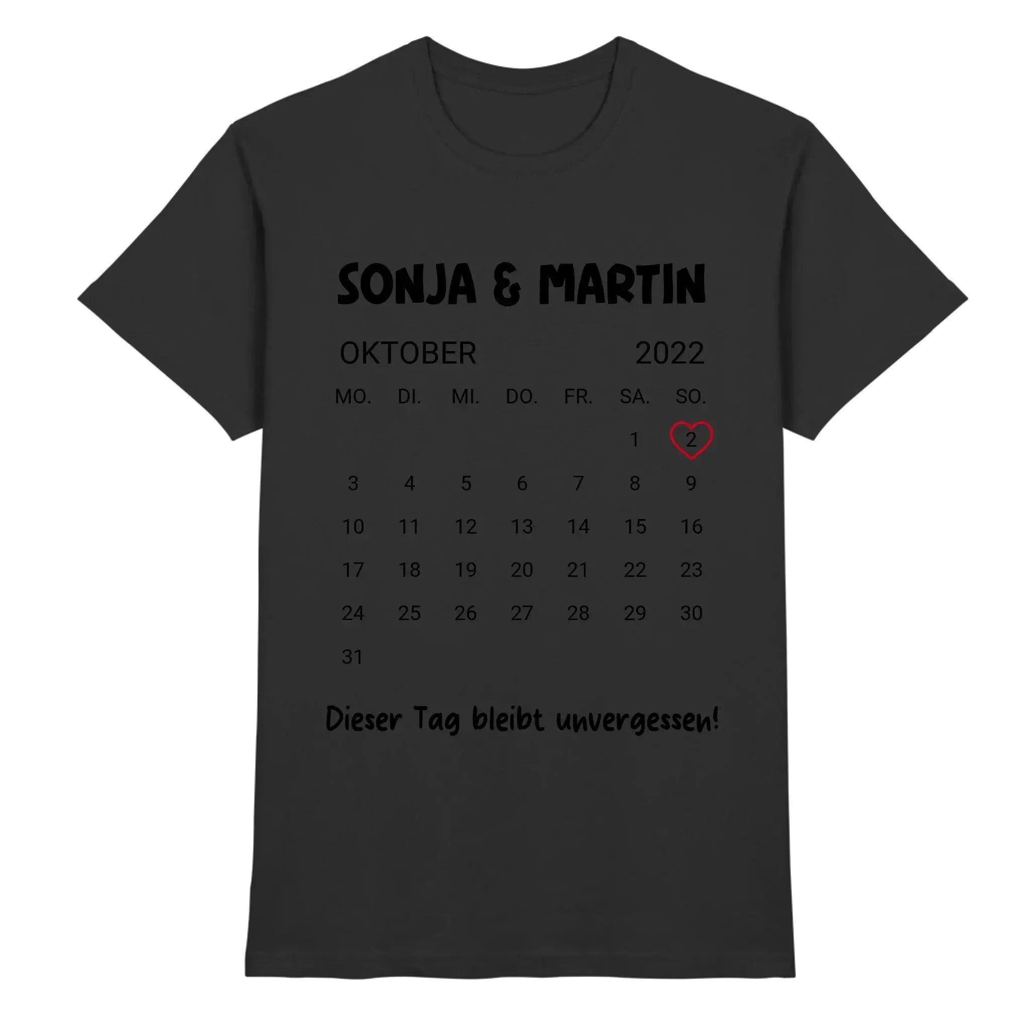 Schwarzes baumwoll t shirt mit kalender design oktober 2022 und wunschdatum 2 in rotem herz von sonja und martin