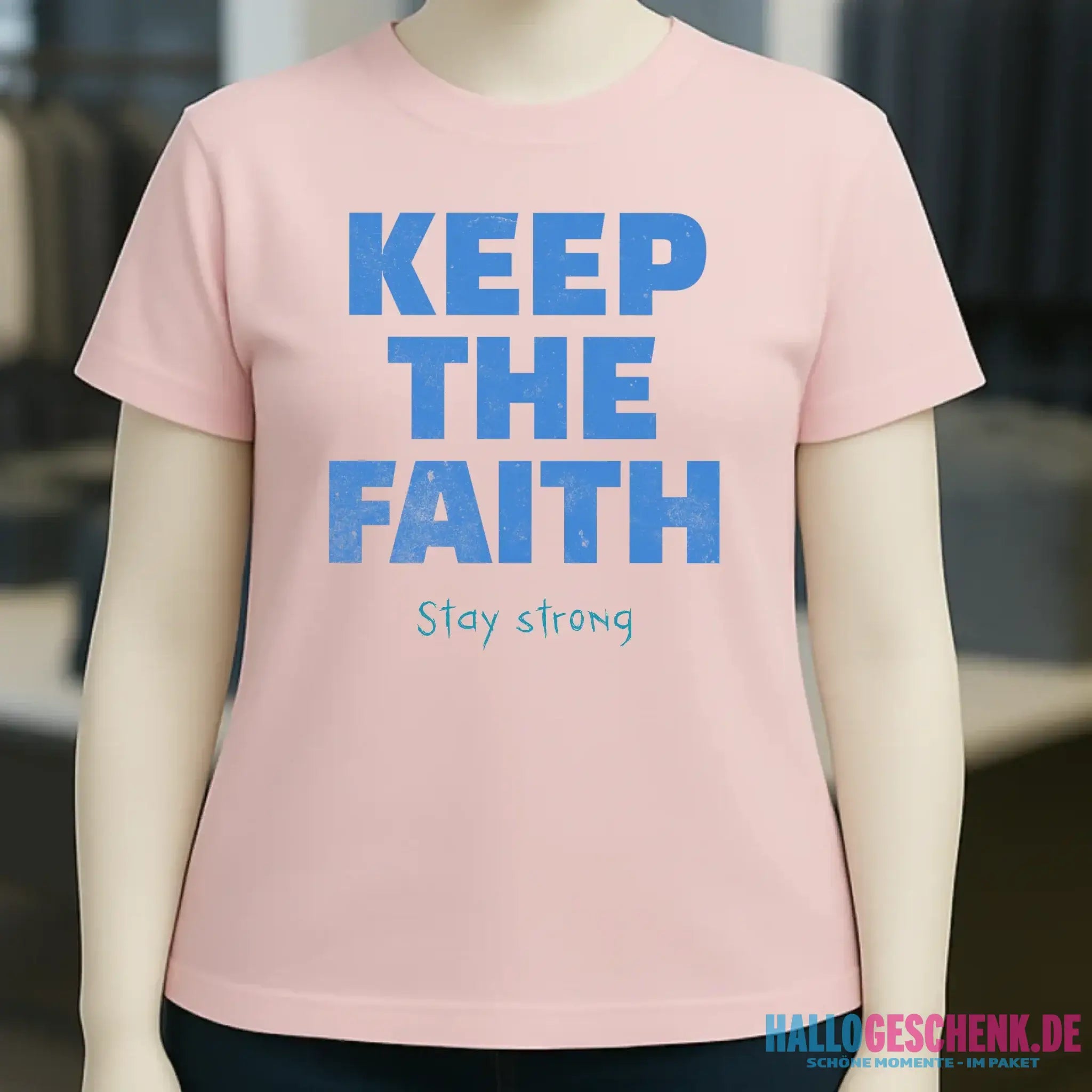 Keep the Faith • Farbwahl + Wunschtext • Ladies Premium T-Shirt XS-2XL aus Bio-Baumwolle für Damen • Exklusivdesign • personalisiert