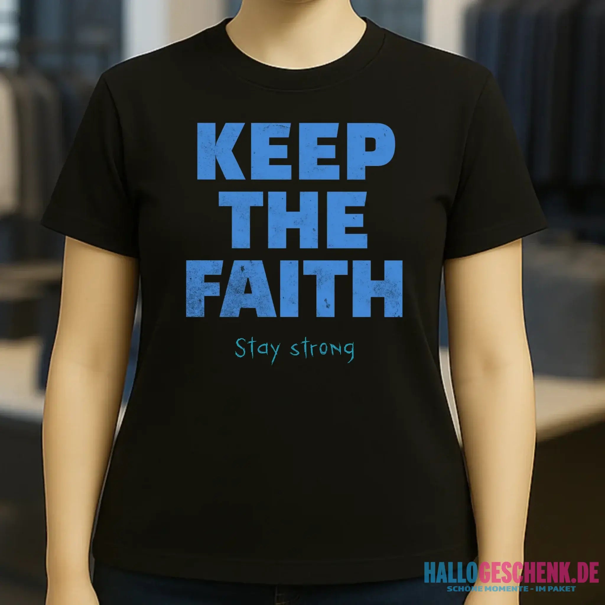 Keep the Faith • Farbwahl + Wunschtext • Ladies Premium T-Shirt XS-2XL aus Bio-Baumwolle für Damen • Exklusivdesign • personalisiert