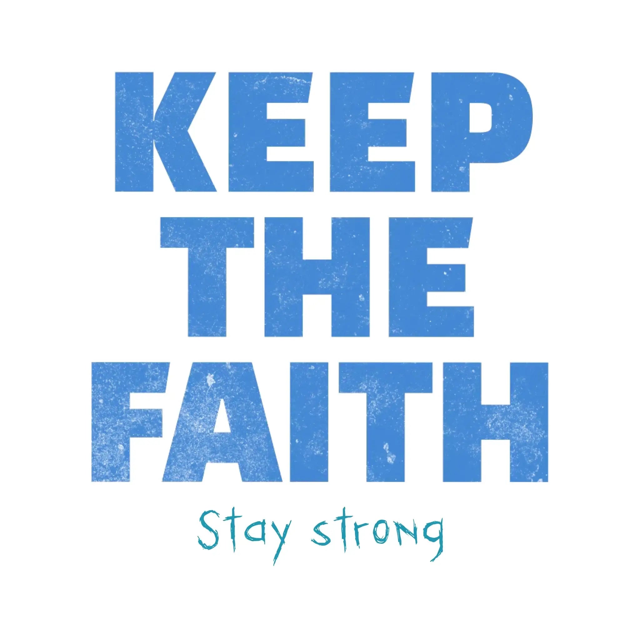 Keep the Faith • Farbwahl + Wunschtext • personalisiert • STICKER 20x20cm (Aufkleber) - ausgestanzter Sticker 20x20 cm