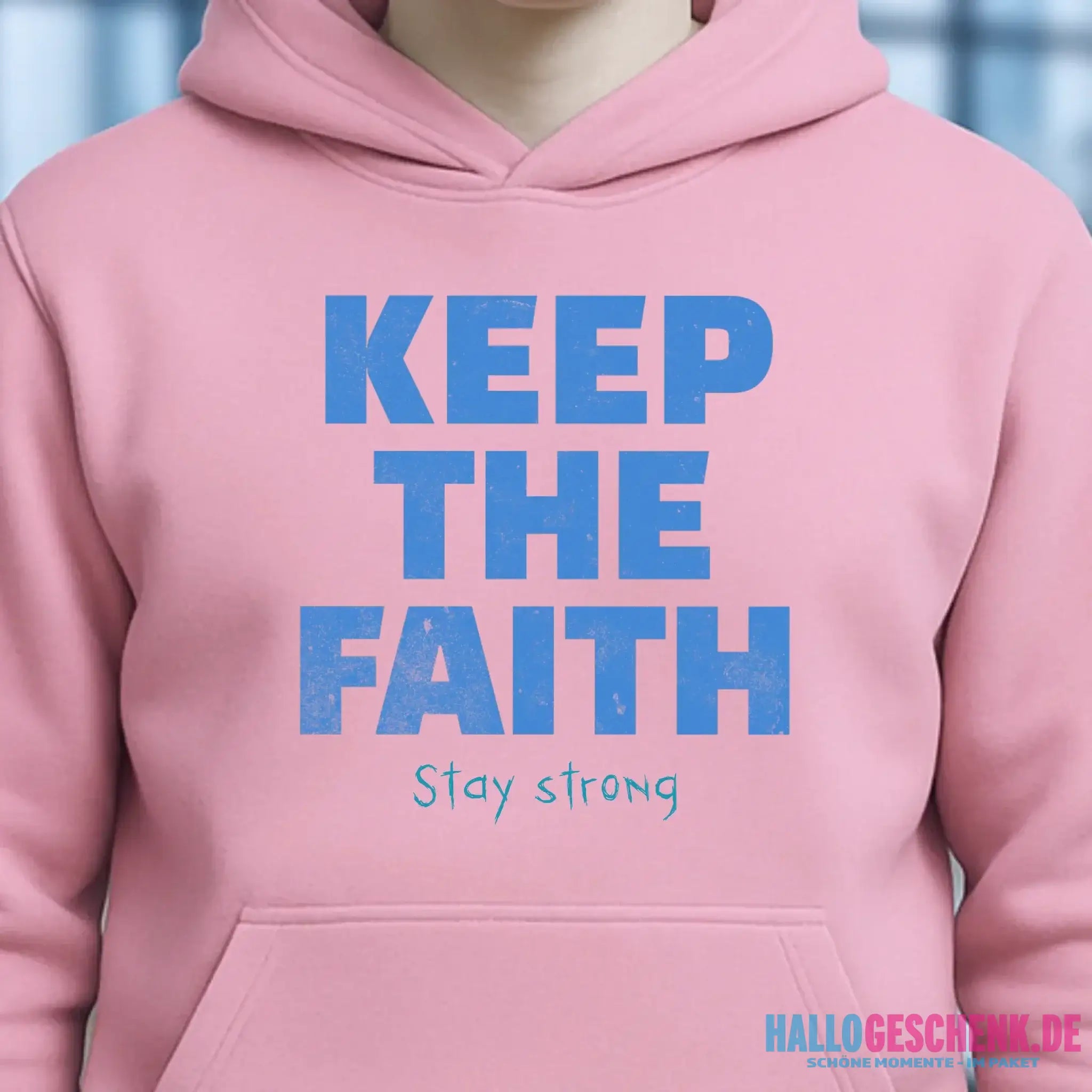 Keep the Faith • Farbwahl + Wunschtext • Unisex Premium Hoodie XS-5XL aus Bio-Baumwolle für Damen & Herren • Exklusivdesign • personalisiert