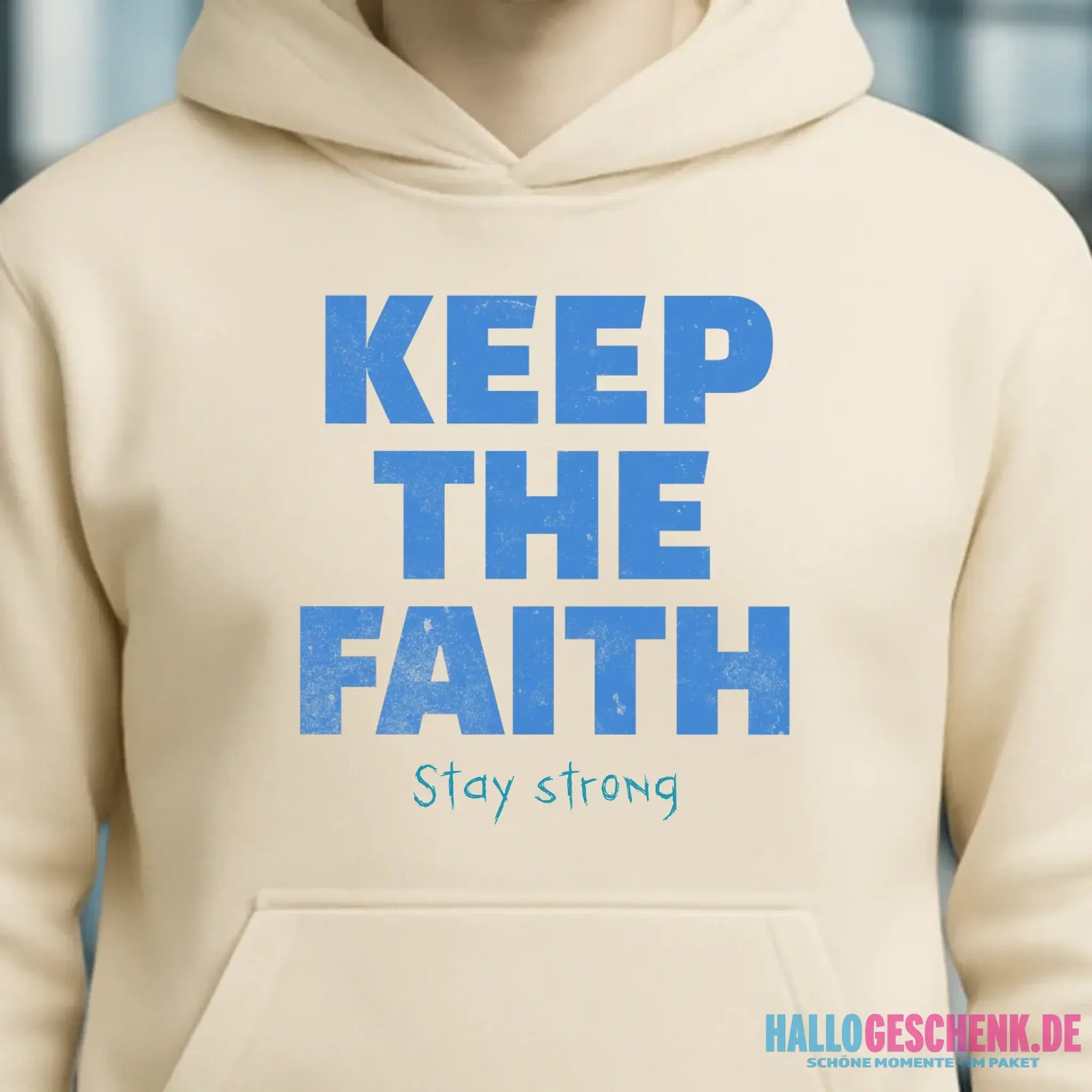 Keep the Faith • Farbwahl + Wunschtext • Unisex Premium Hoodie XS-5XL aus Bio-Baumwolle für Damen & Herren • Exklusivdesign • personalisiert