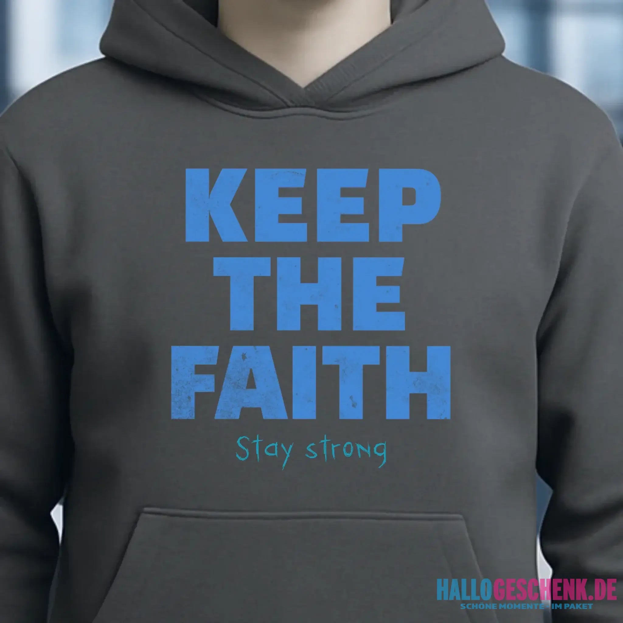 Keep the Faith • Farbwahl + Wunschtext • Unisex Premium Hoodie XS-5XL aus Bio-Baumwolle für Damen & Herren • Exklusivdesign • personalisiert
