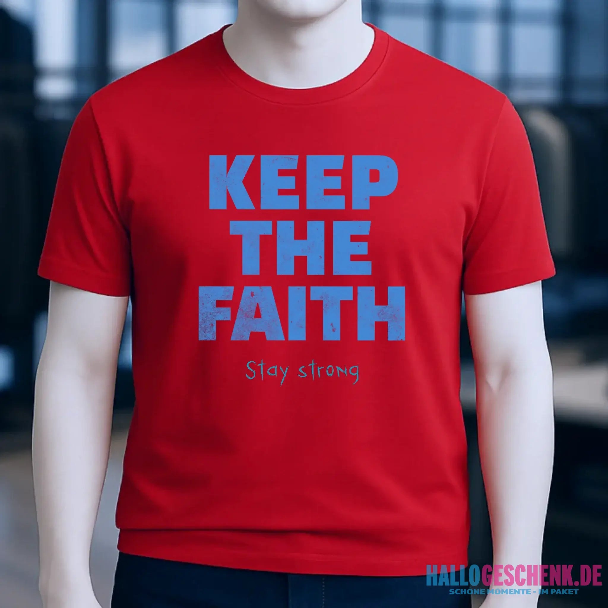 Keep the Faith • Farbwahl + Wunschtext • Unisex Premium T-Shirt XS-5XL aus Bio-Baumwolle für Damen & Herren • Exklusivdesign • personalisiert