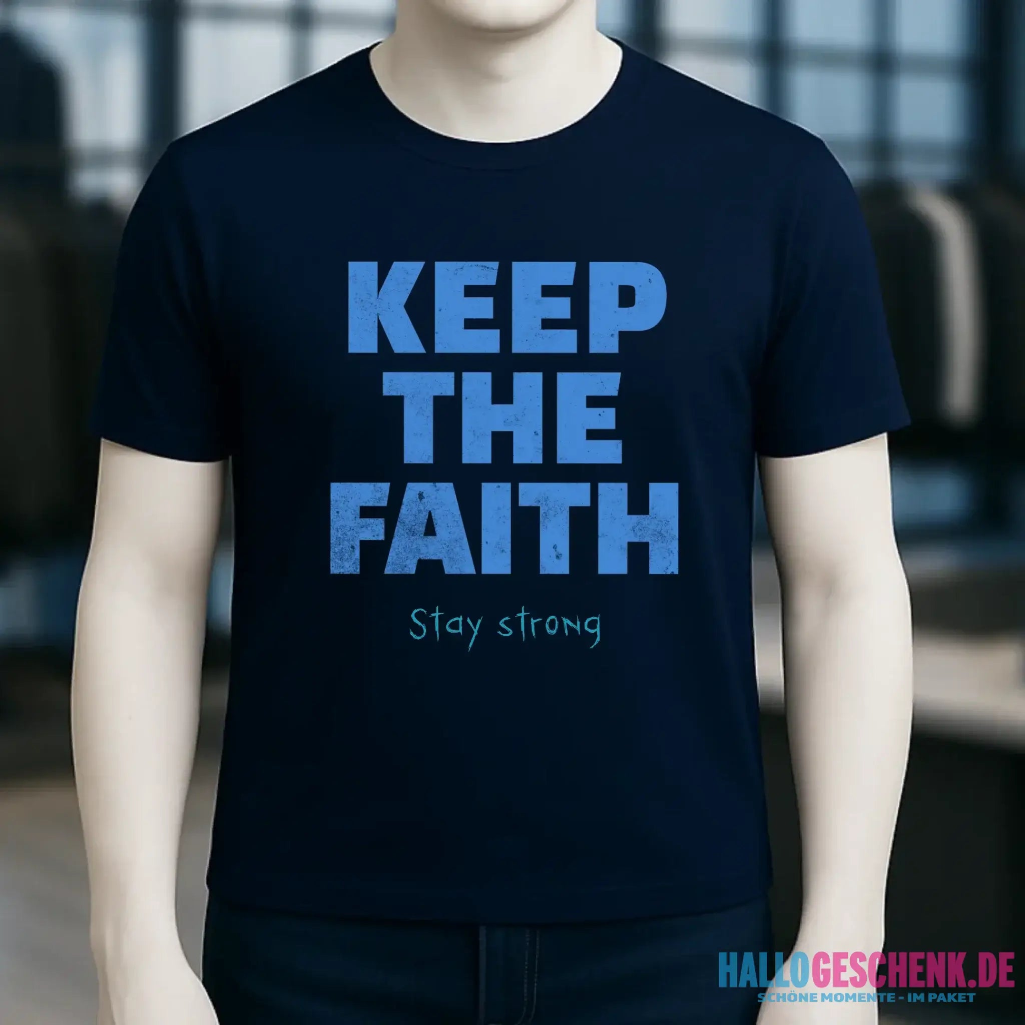 Keep the Faith • Farbwahl + Wunschtext • Unisex Premium T-Shirt XS-5XL aus Bio-Baumwolle für Damen & Herren • Exklusivdesign • personalisiert