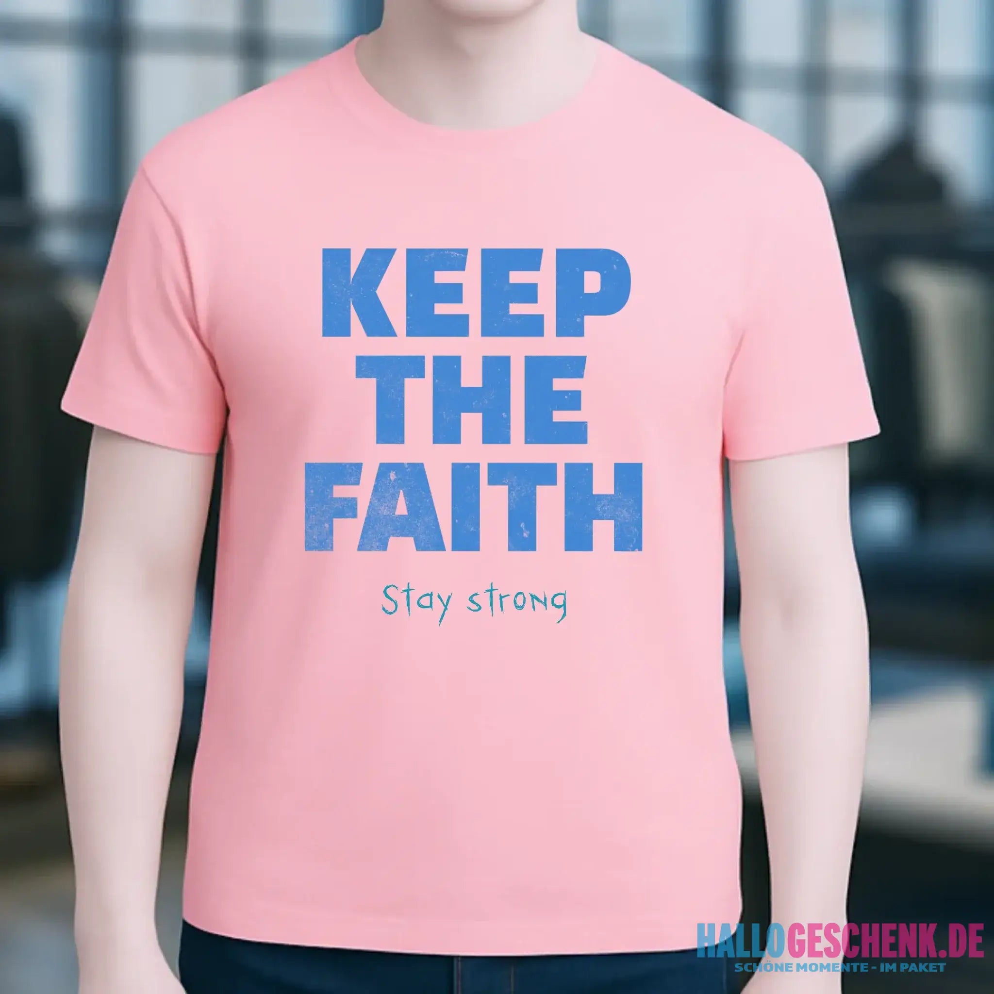 Keep the Faith • Farbwahl + Wunschtext • Unisex Premium T-Shirt XS-5XL aus Bio-Baumwolle für Damen & Herren • Exklusivdesign • personalisiert