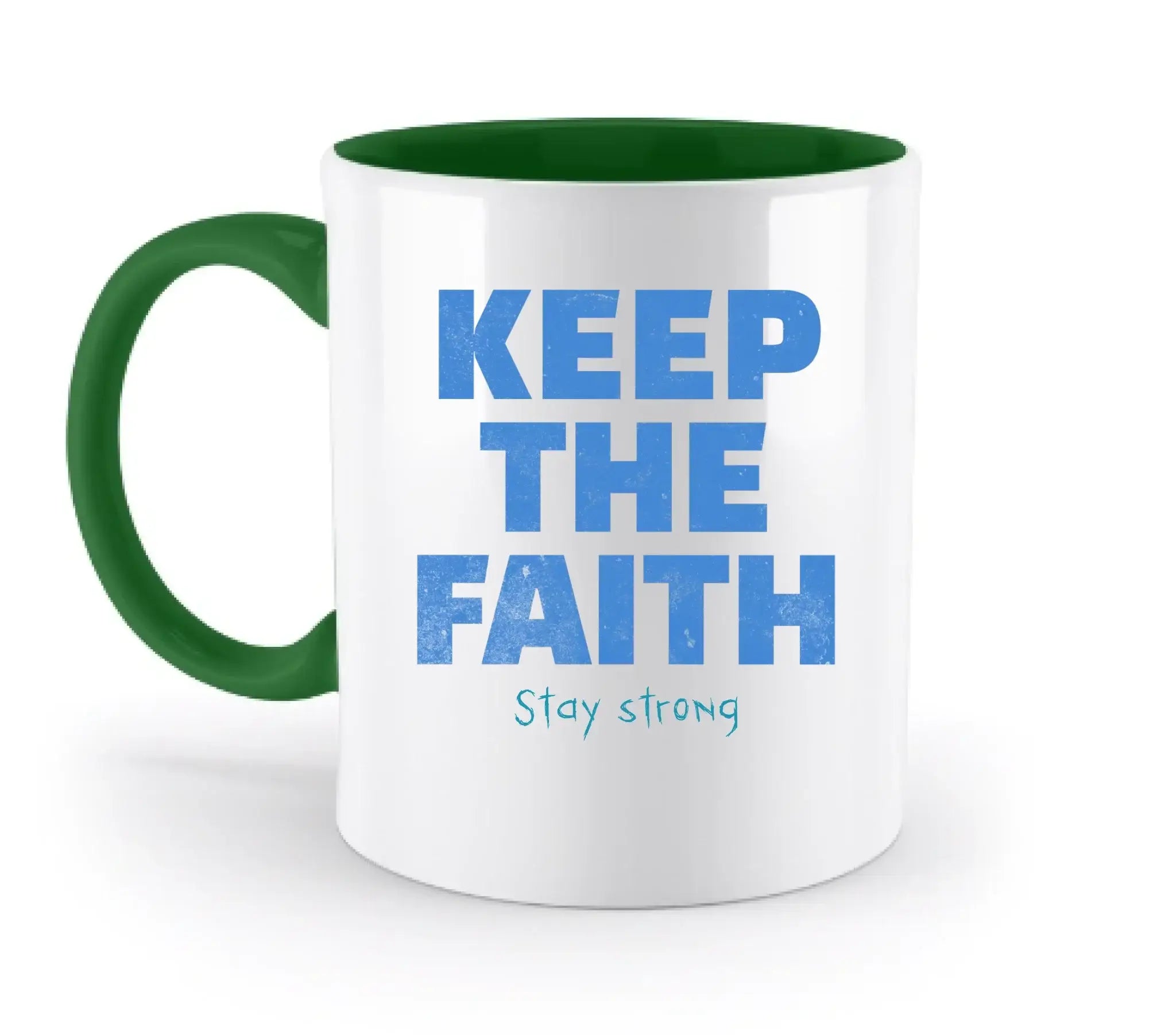 Keep the Faith • Farbwahl + Wunschtext • zweifarbige Tasse • Exklusivdesign • personalisiert