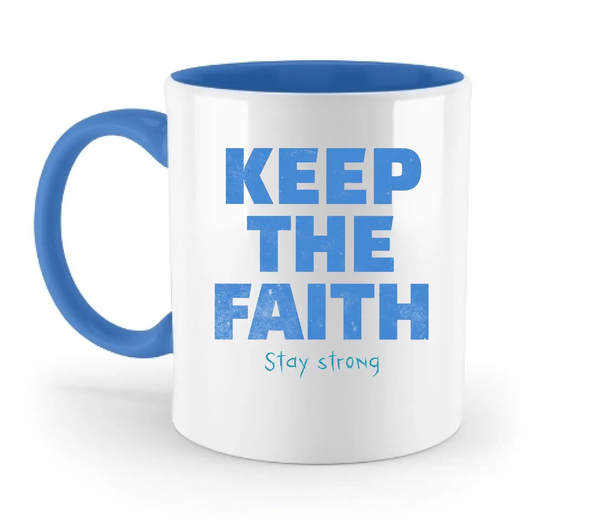 Keep the Faith • Farbwahl + Wunschtext • zweifarbige Tasse • Exklusivdesign • personalisiert