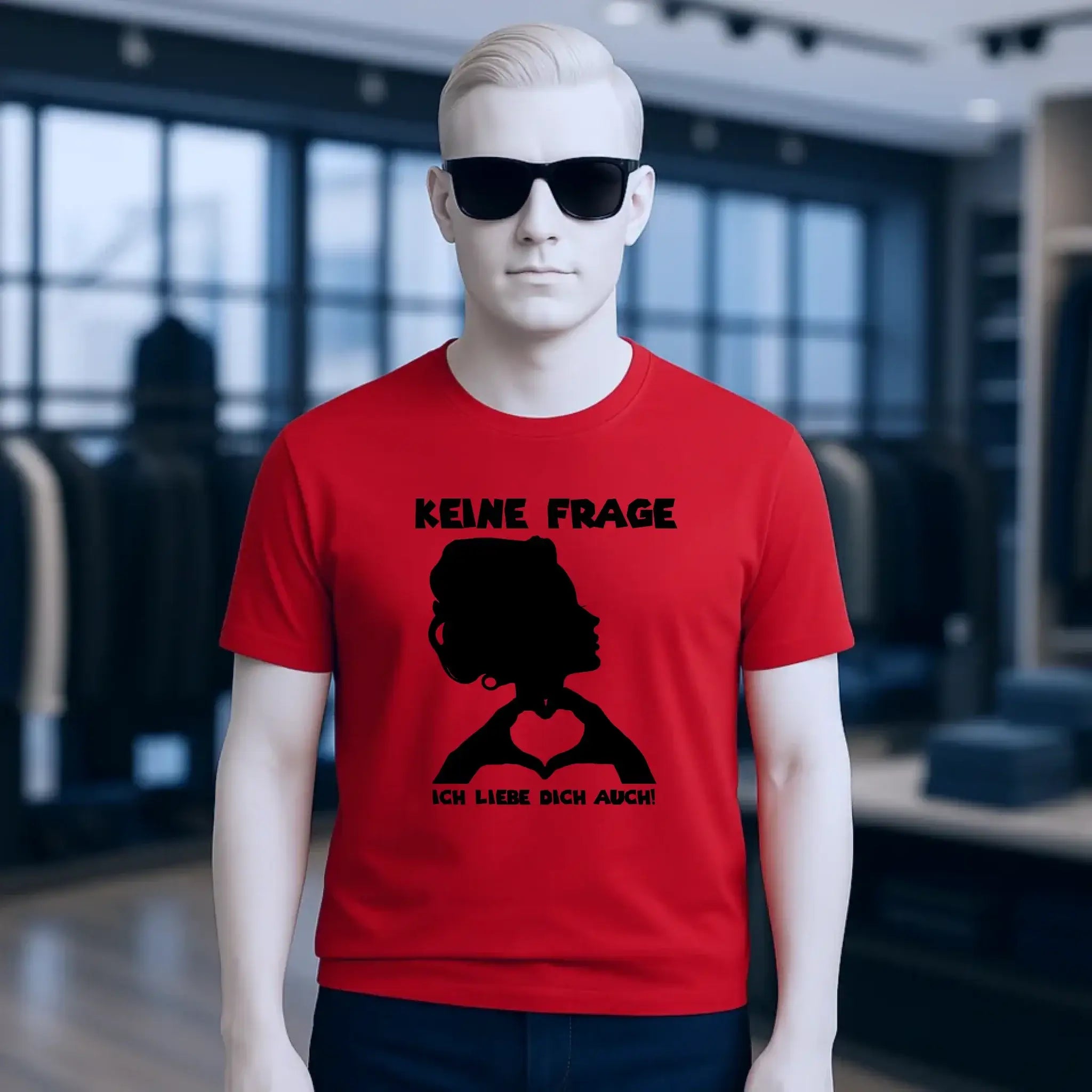 Keine Frage, ich liebe Dich auch! • Frau • personalisierbarer / personalisierter Text • Unisex Premium T-Shirt XS-5XL aus Bio-Baumwolle für Damen & Herren • Exklusivdesign • personalisiert copy