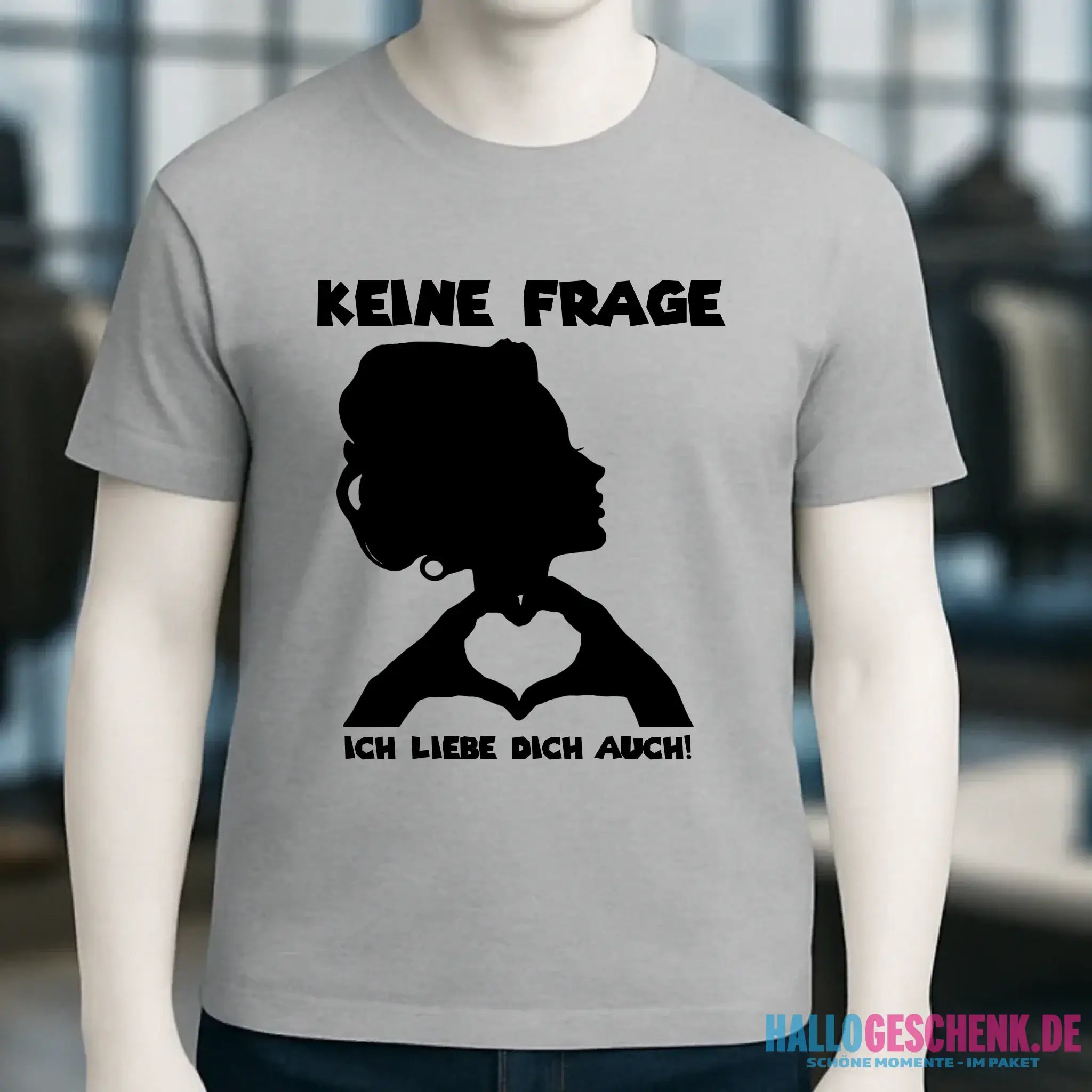 Keine Frage, ich liebe Dich auch! • Frau • personalisierbarer / personalisierter Text • Unisex Premium T-Shirt XS-5XL aus Bio-Baumwolle für Damen & Herren • Exklusivdesign • personalisiert copy