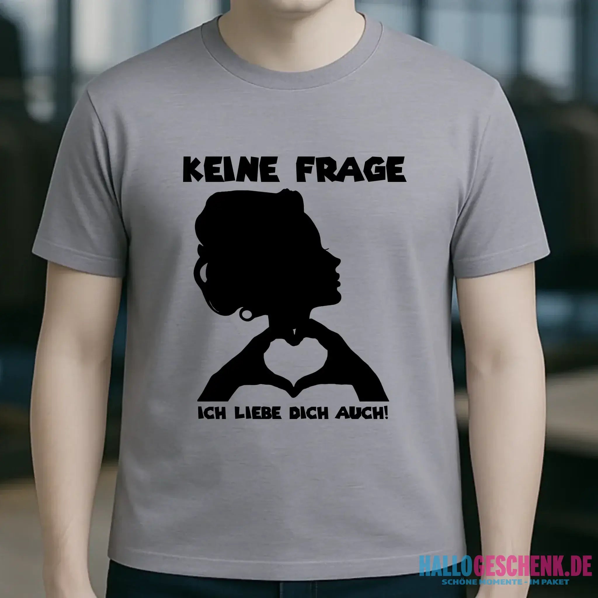 Keine Frage, ich liebe Dich auch! • Frau • personalisierbarer / personalisierter Text • Unisex Premium T-Shirt XS-5XL aus Bio-Baumwolle für Damen & Herren • Exklusivdesign • personalisiert copy