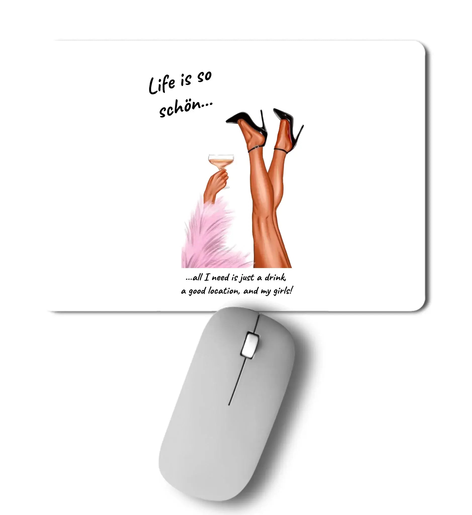 Weißer rechteckiger mousepad mit illustration von beinen in schwarzen high heels und champagnerglas mit text life is so schön