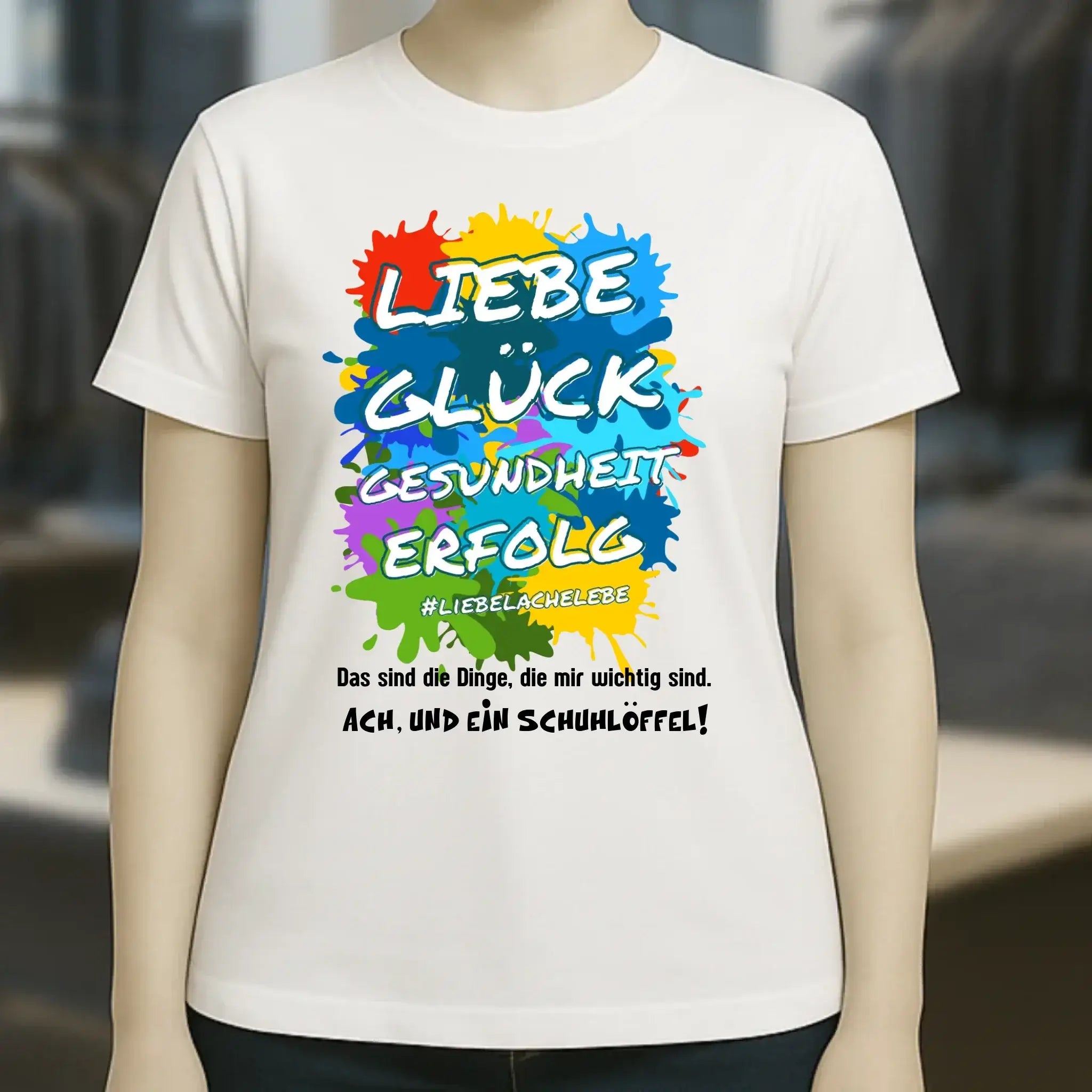 Liebe Glück Gesundheit Erfolg • Ladies Premium T-Shirt XS-2XL aus Bio-Baumwolle für Damen • Exklusivdesign • personalisiert
