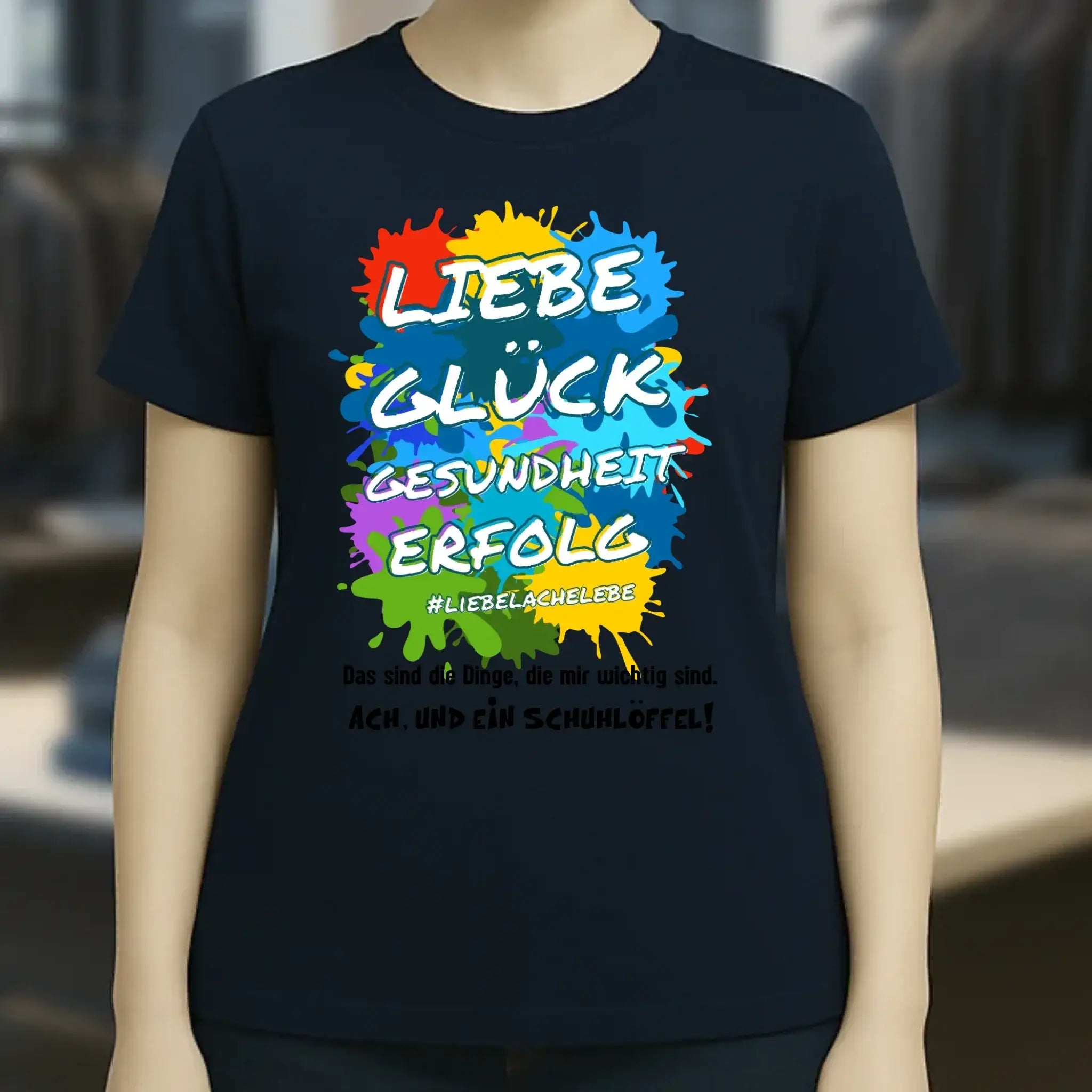Liebe Glück Gesundheit Erfolg • Ladies Premium T-Shirt XS-2XL aus Bio-Baumwolle für Damen • Exklusivdesign • personalisiert