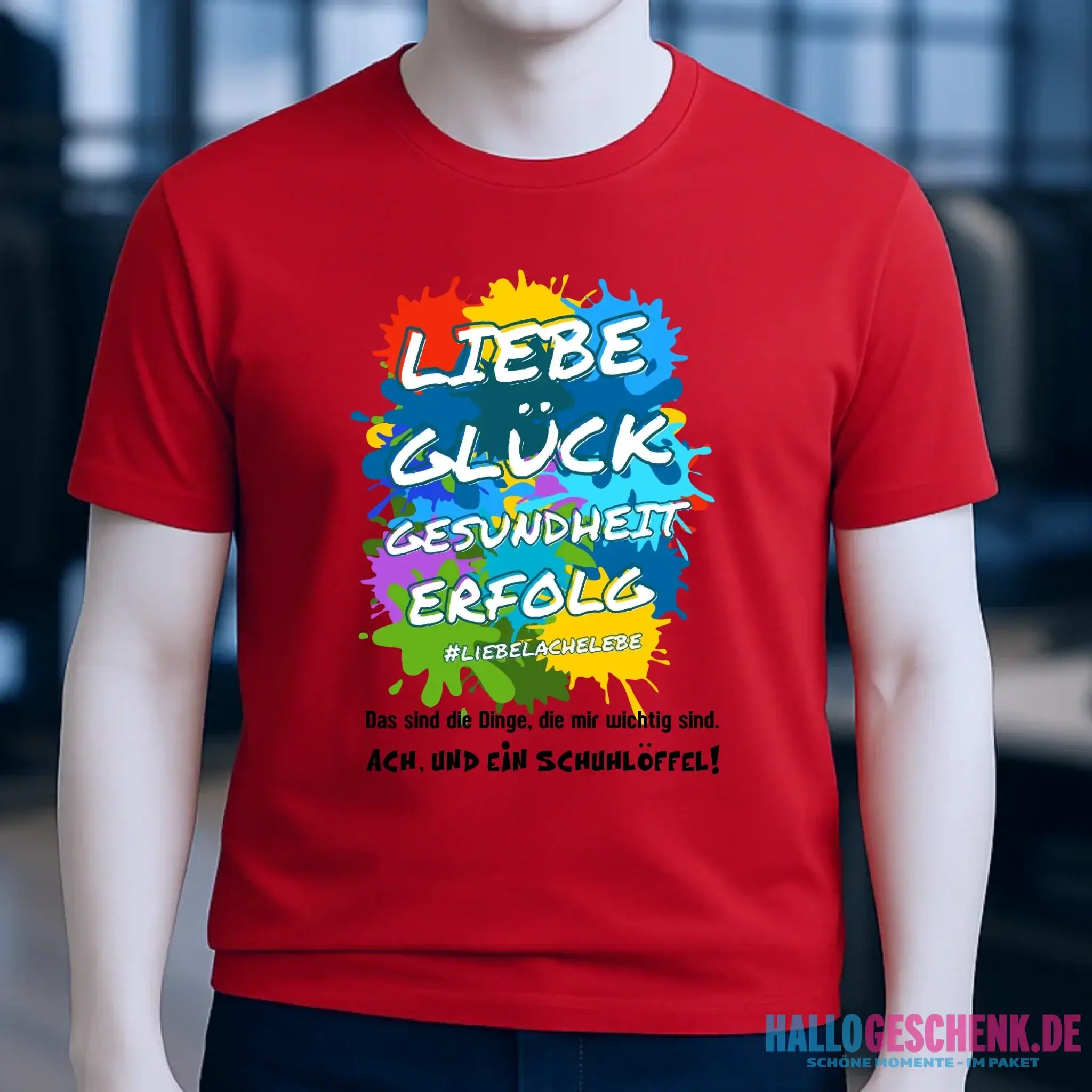 Liebe Glück Gesundheit Erfolg • Unisex Premium T-Shirt XS-5XL aus Bio-Baumwolle für Damen & Herren • Exklusivdesign • personalisiert