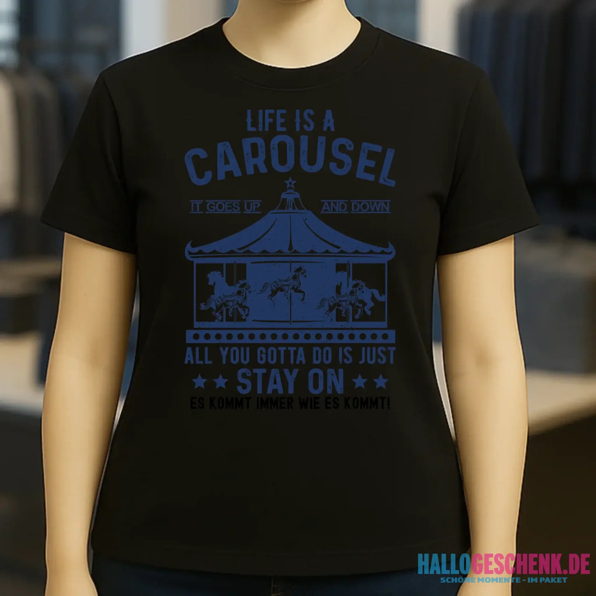 Life is a carousel • Ladies Premium T-Shirt XS-2XL aus Bio-Baumwolle für Damen • Exklusivdesign • personalisiert