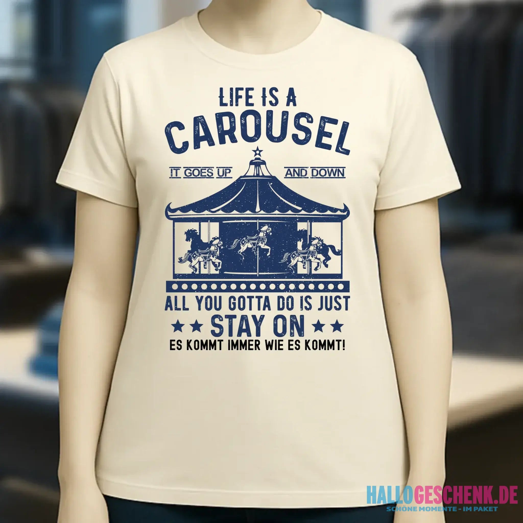 Life is a carousel • Ladies Premium T-Shirt XS-2XL aus Bio-Baumwolle für Damen • Exklusivdesign • personalisiert