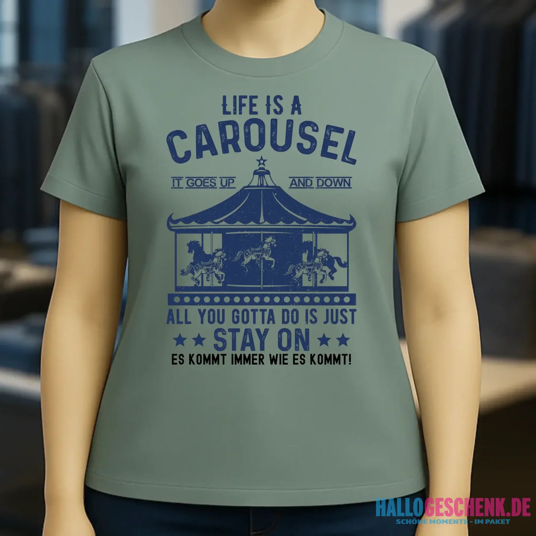 Life is a carousel • Ladies Premium T-Shirt XS-2XL aus Bio-Baumwolle für Damen • Exklusivdesign • personalisiert