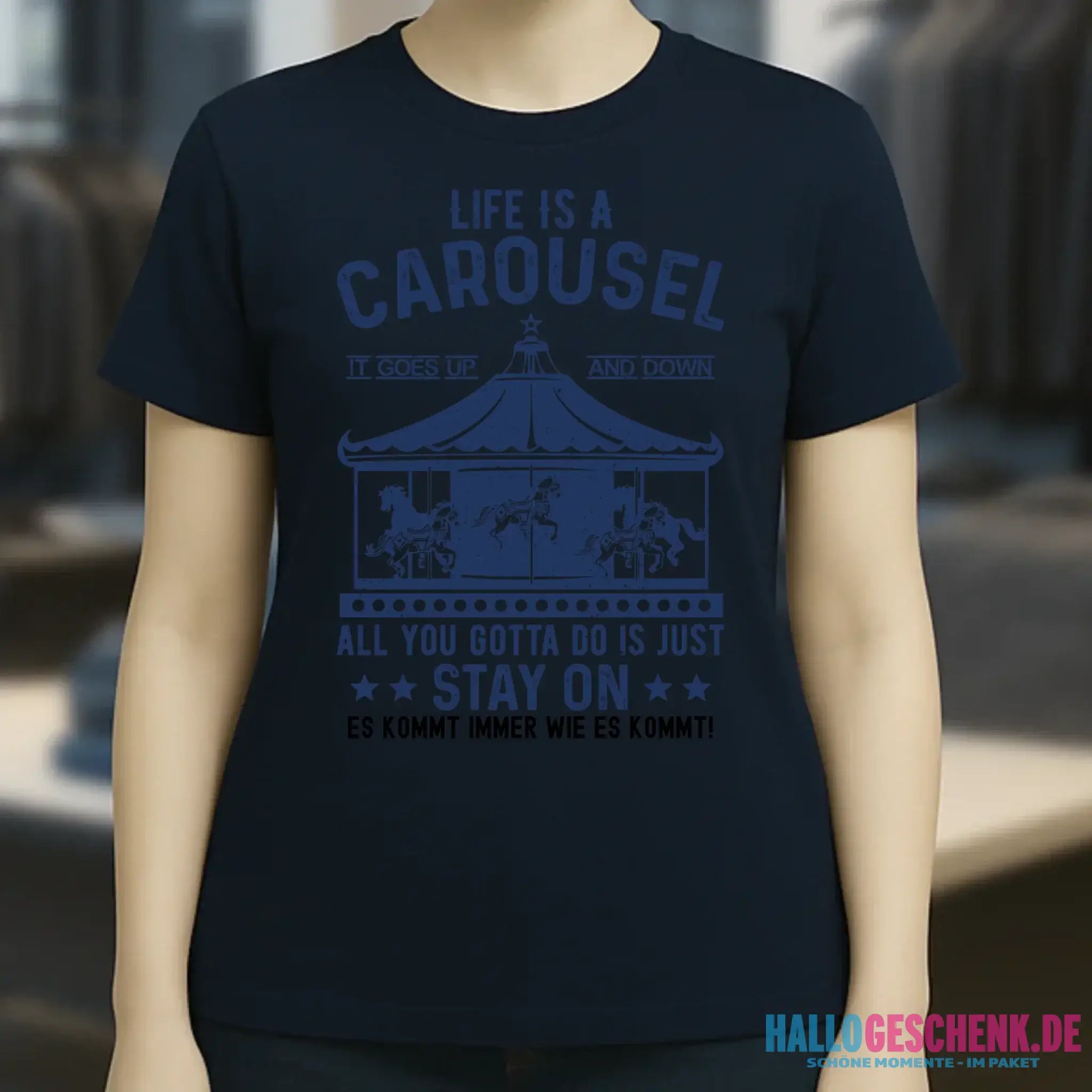 Life is a carousel • Ladies Premium T-Shirt XS-2XL aus Bio-Baumwolle für Damen • Exklusivdesign • personalisiert