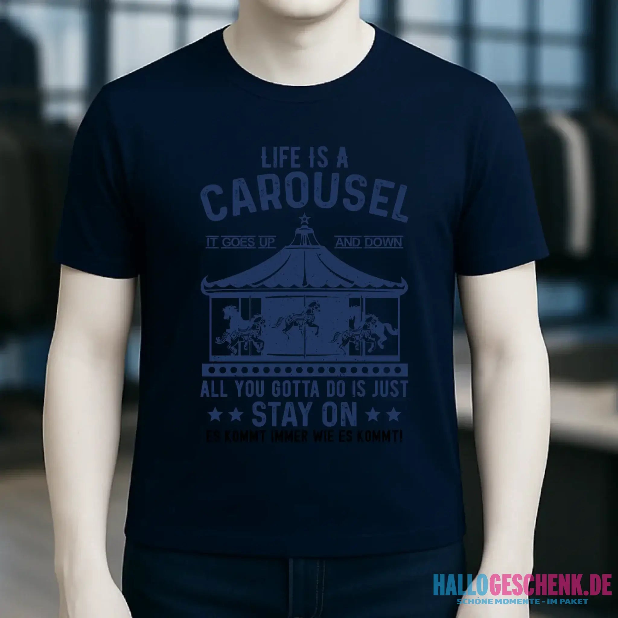 Life is a carousel • Unisex Premium T-Shirt XS-5XL aus Bio-Baumwolle für Damen & Herren • Exklusivdesign • personalisiert