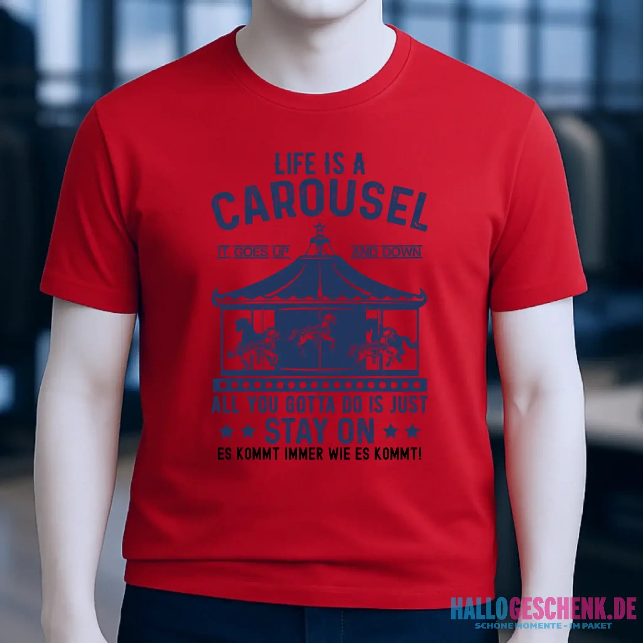 Life is a carousel • Unisex Premium T-Shirt XS-5XL aus Bio-Baumwolle für Damen & Herren • Exklusivdesign • personalisiert