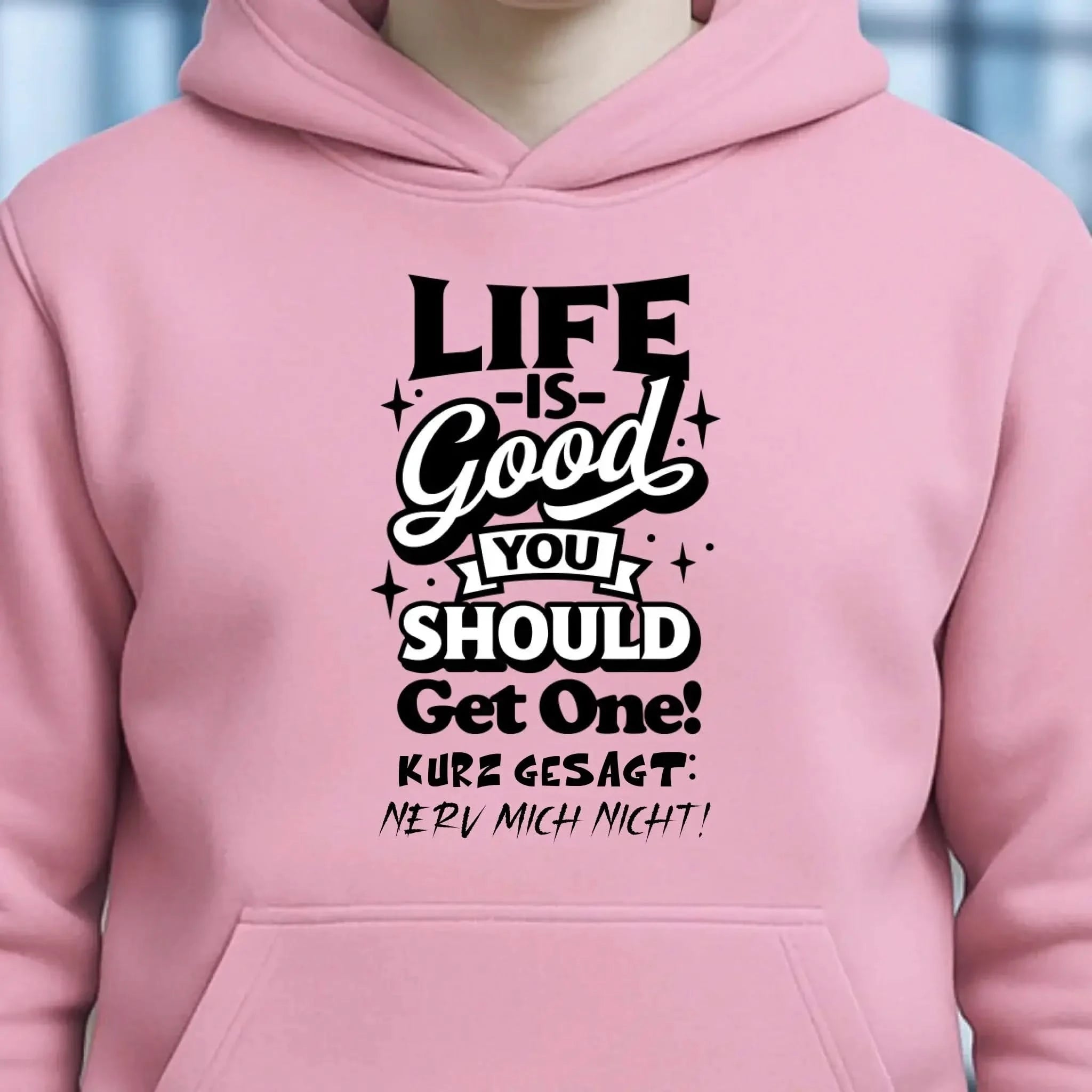 Life is good • Unisex Premium Hoodie XS-5XL aus Bio-Baumwolle für Damen & Herren • Exklusivdesign • personalisiert