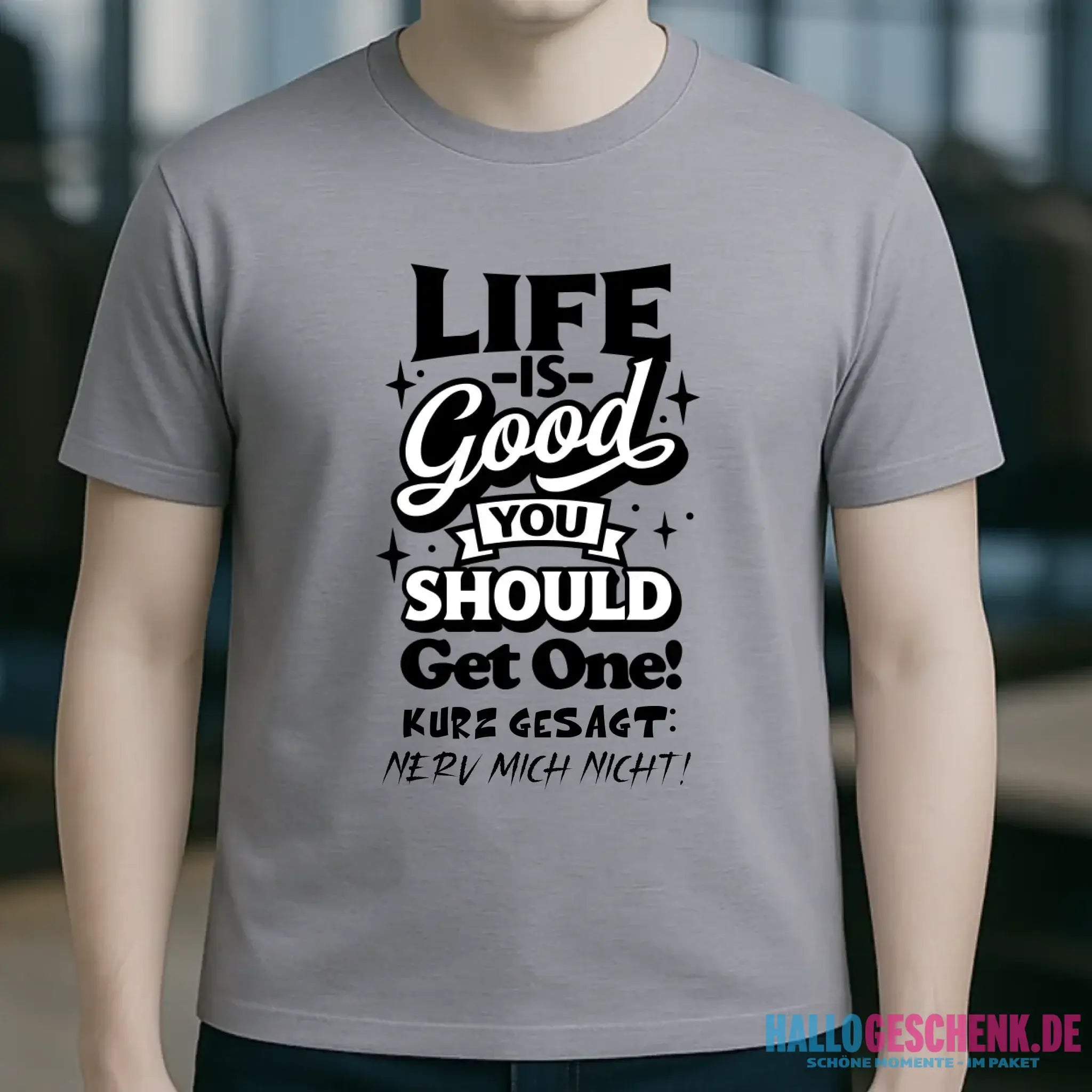 Life is good • Unisex Premium T-Shirt XS-5XL aus Bio-Baumwolle für Damen & Herren • Exklusivdesign • personalisiert