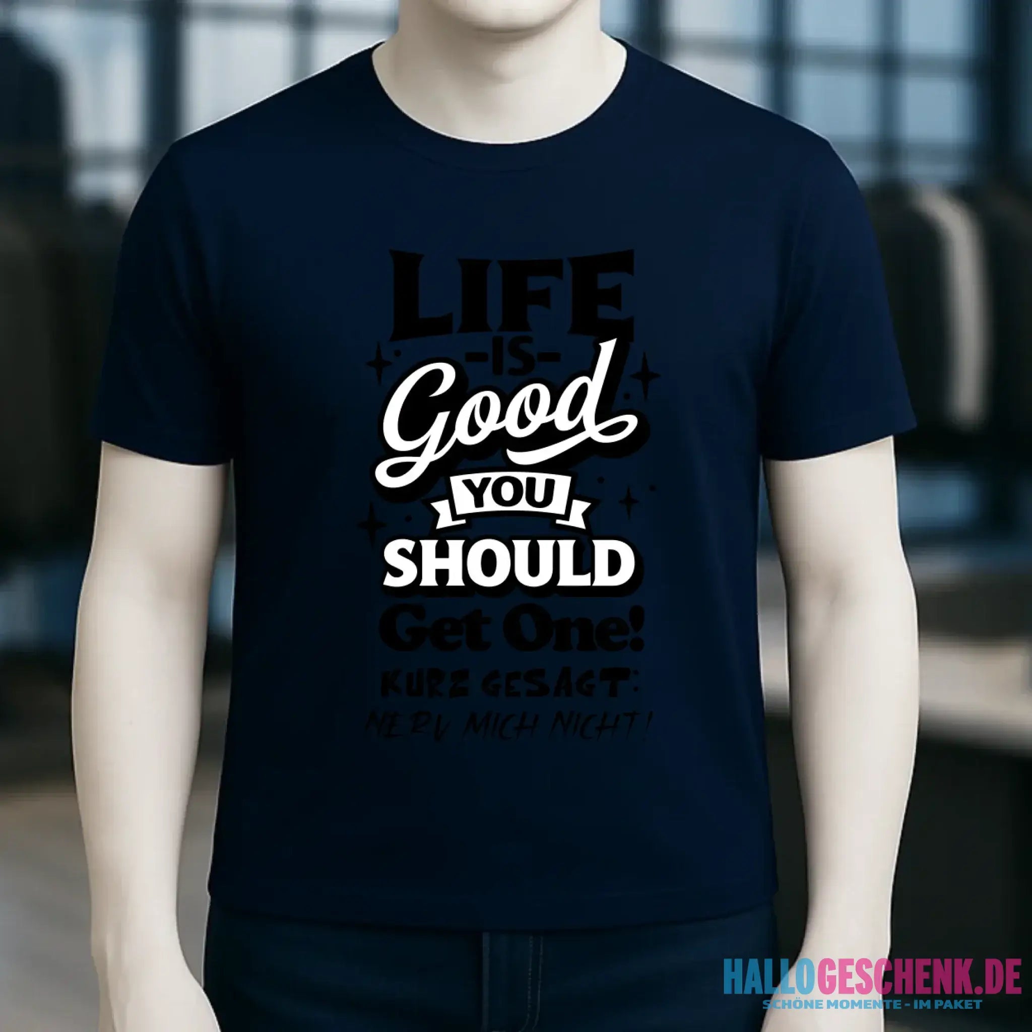 Life is good • Unisex Premium T-Shirt XS-5XL aus Bio-Baumwolle für Damen & Herren • Exklusivdesign • personalisiert
