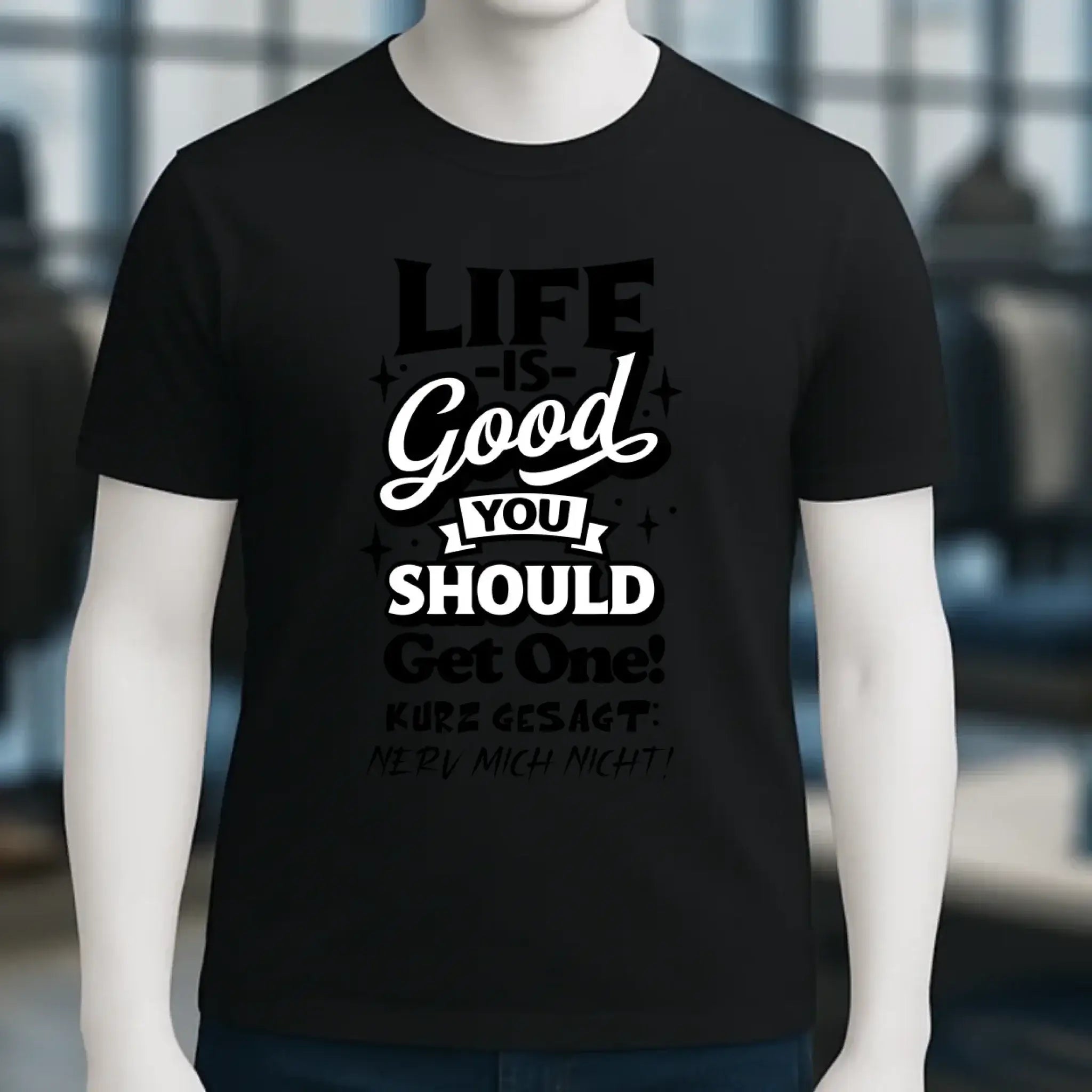 Life is good • Unisex Premium T-Shirt XS-5XL aus Bio-Baumwolle für Damen & Herren • Exklusivdesign • personalisiert