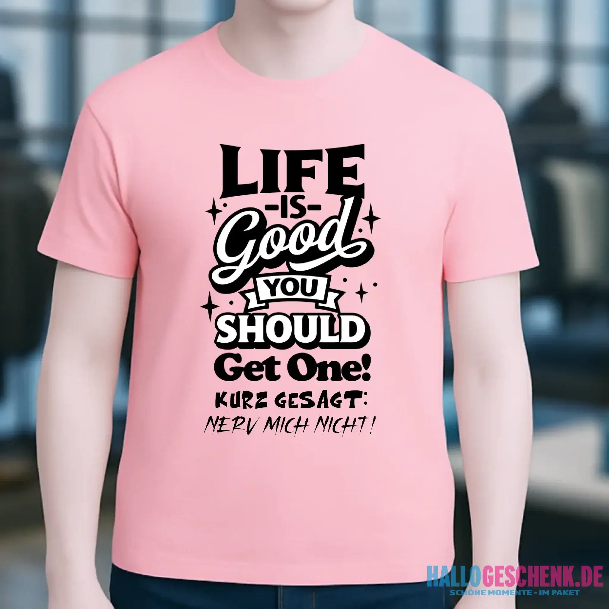 Life is good • Unisex Premium T-Shirt XS-5XL aus Bio-Baumwolle für Damen & Herren • Exklusivdesign • personalisiert