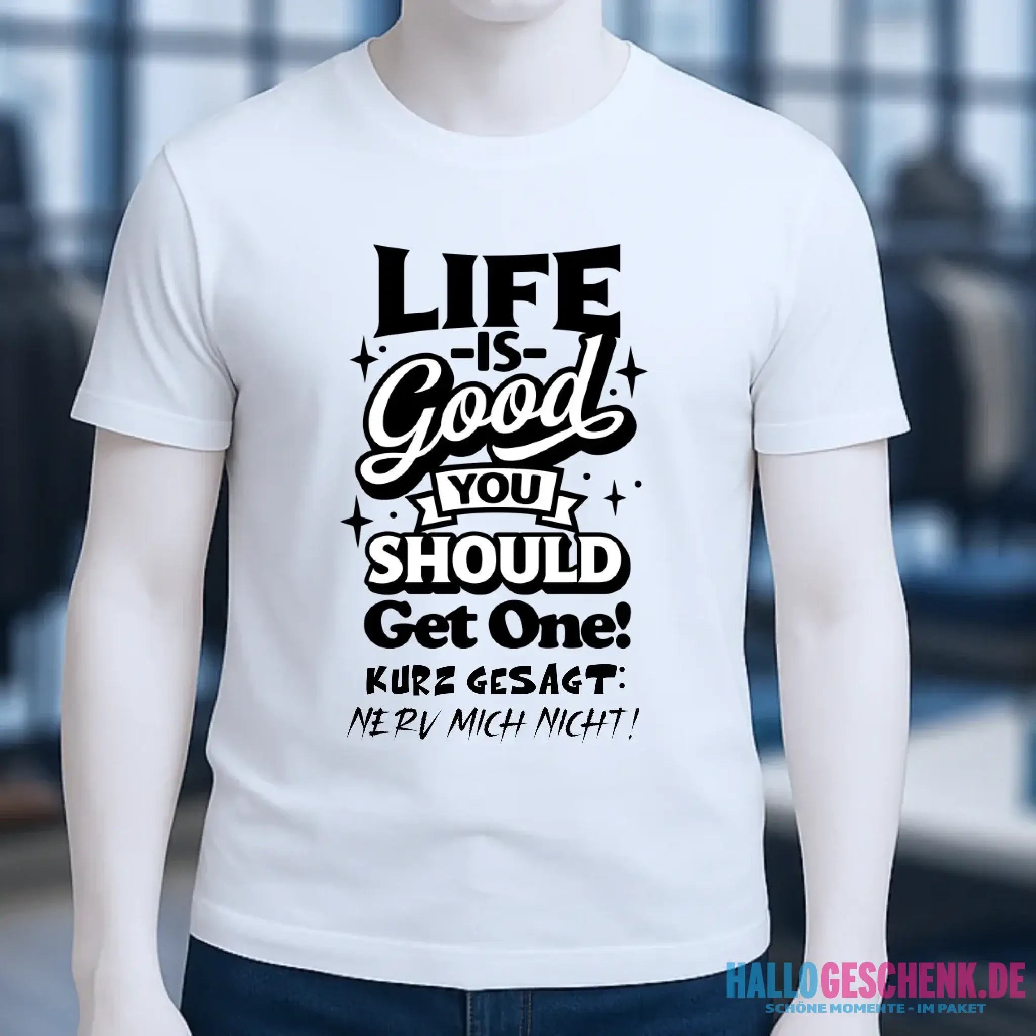 Life is good • Unisex Premium T-Shirt XS-5XL aus Bio-Baumwolle für Damen & Herren • Exklusivdesign • personalisiert