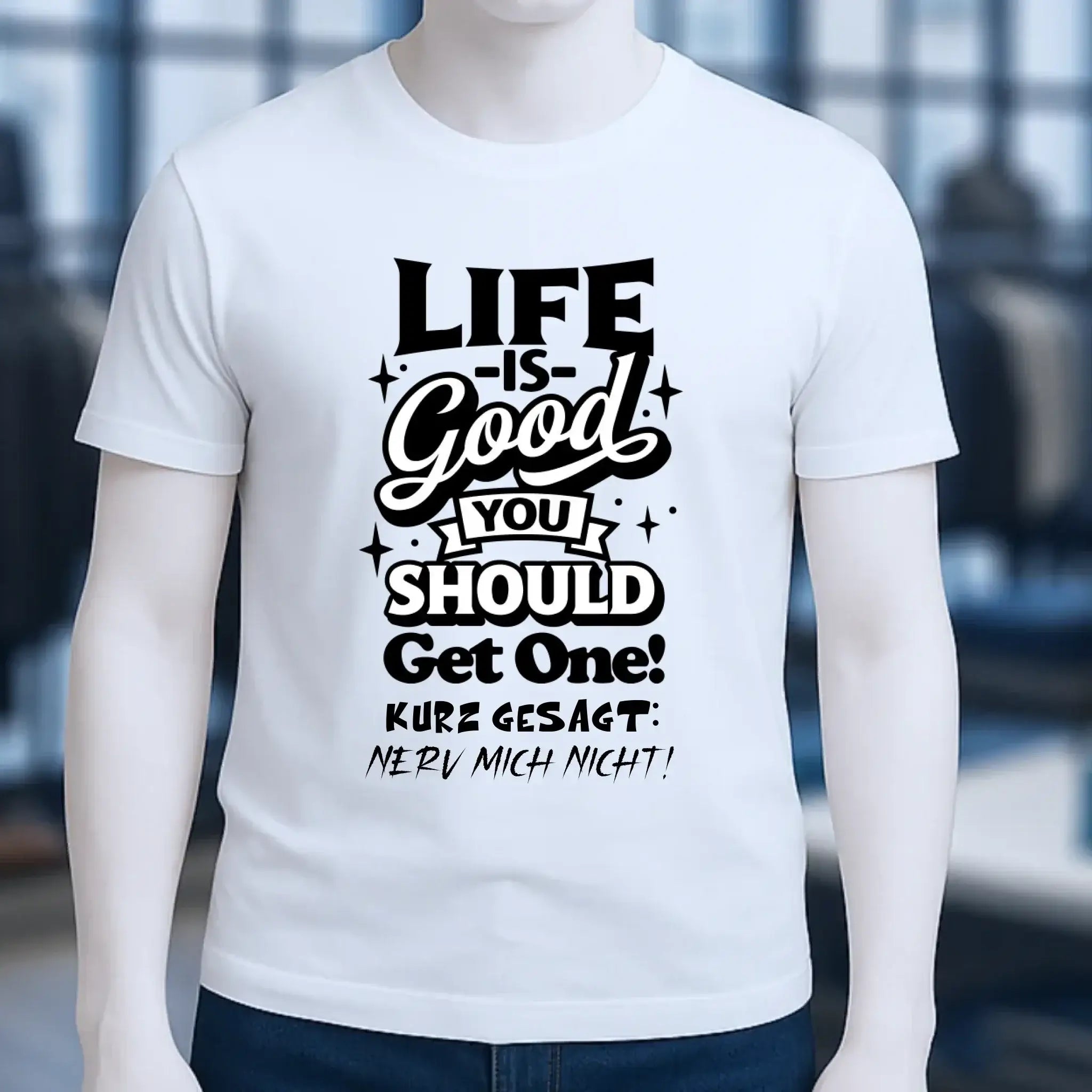 Life is good • Unisex Premium T-Shirt XS-5XL aus Bio-Baumwolle für Damen & Herren • Exklusivdesign • personalisiert
