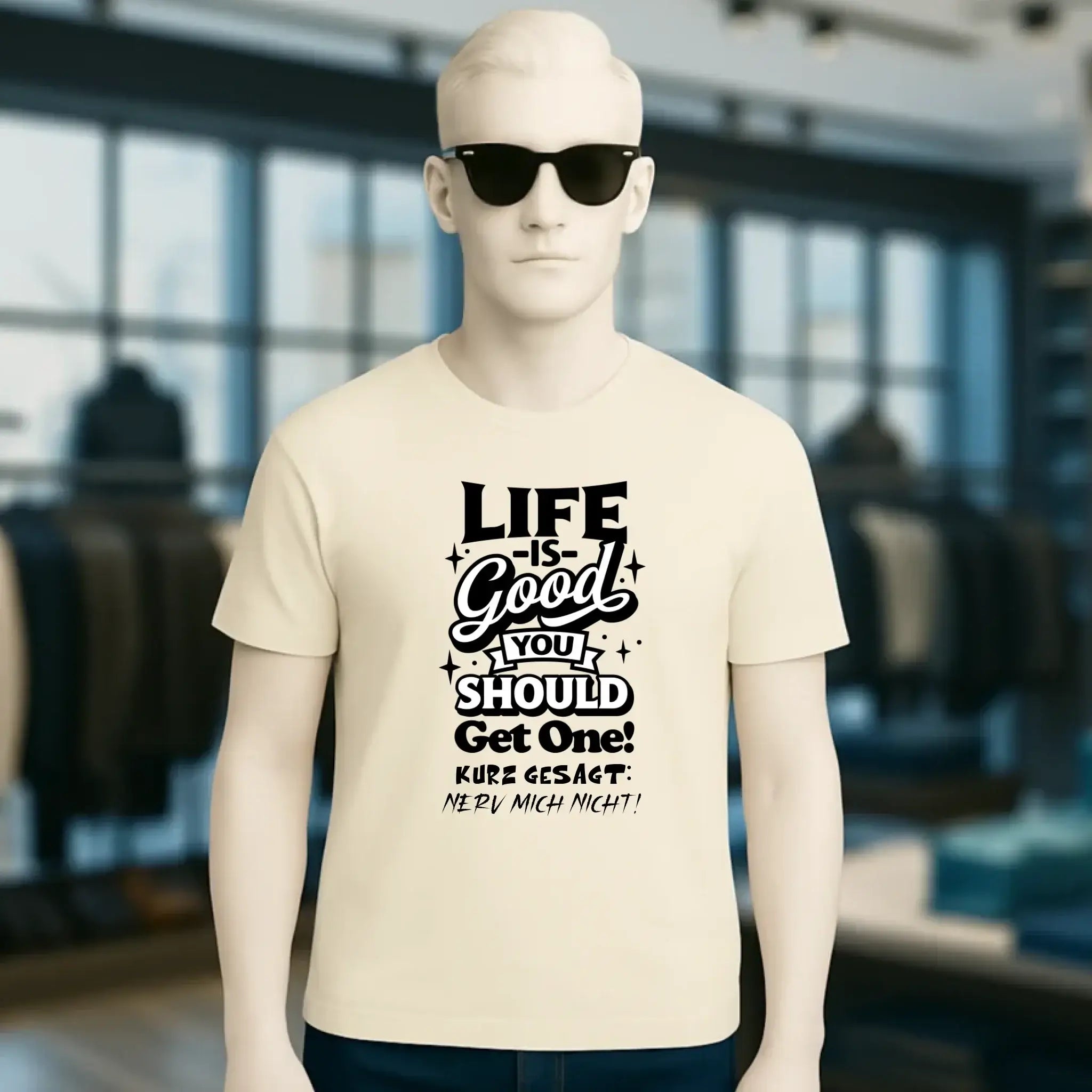Life is good • Unisex Premium T-Shirt XS-5XL aus Bio-Baumwolle für Damen & Herren • Exklusivdesign • personalisiert