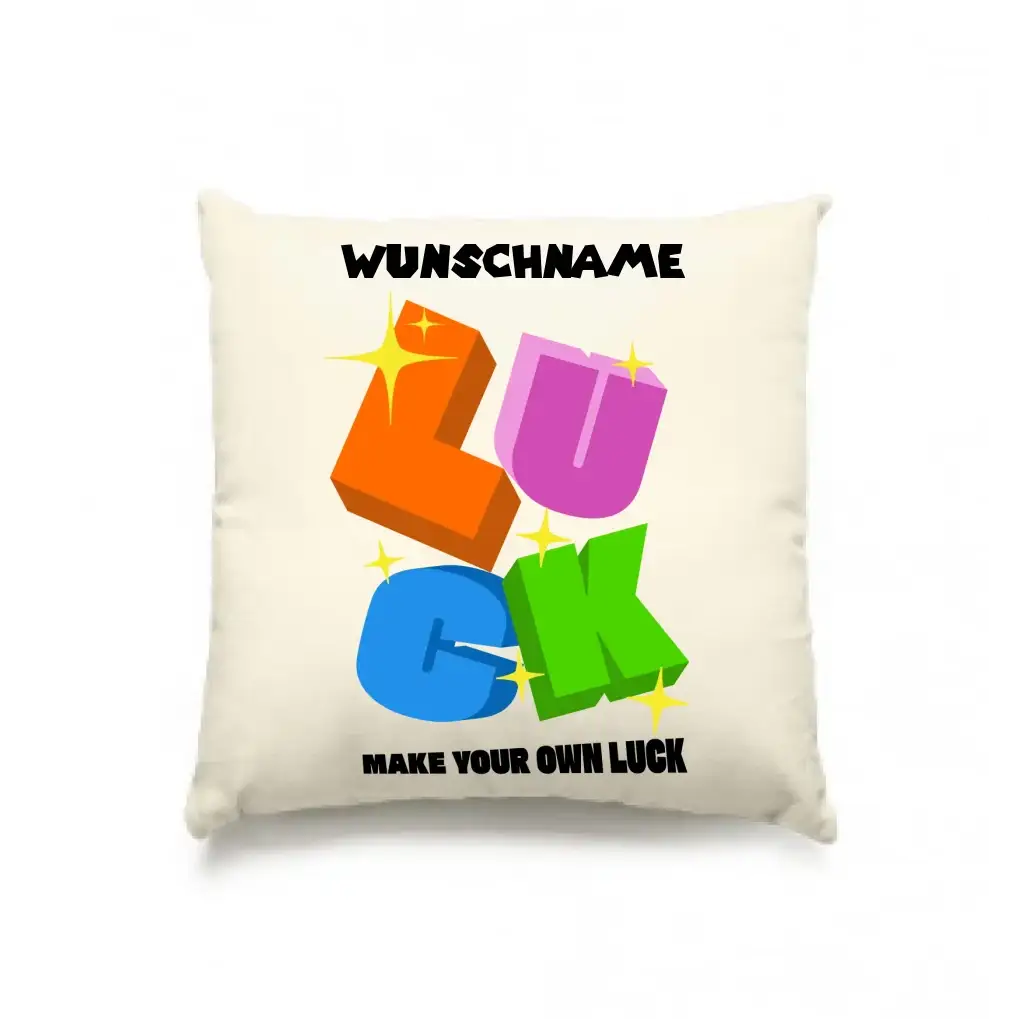 Luck + dein Name • Kissen 40x40 cm • personalisiert
