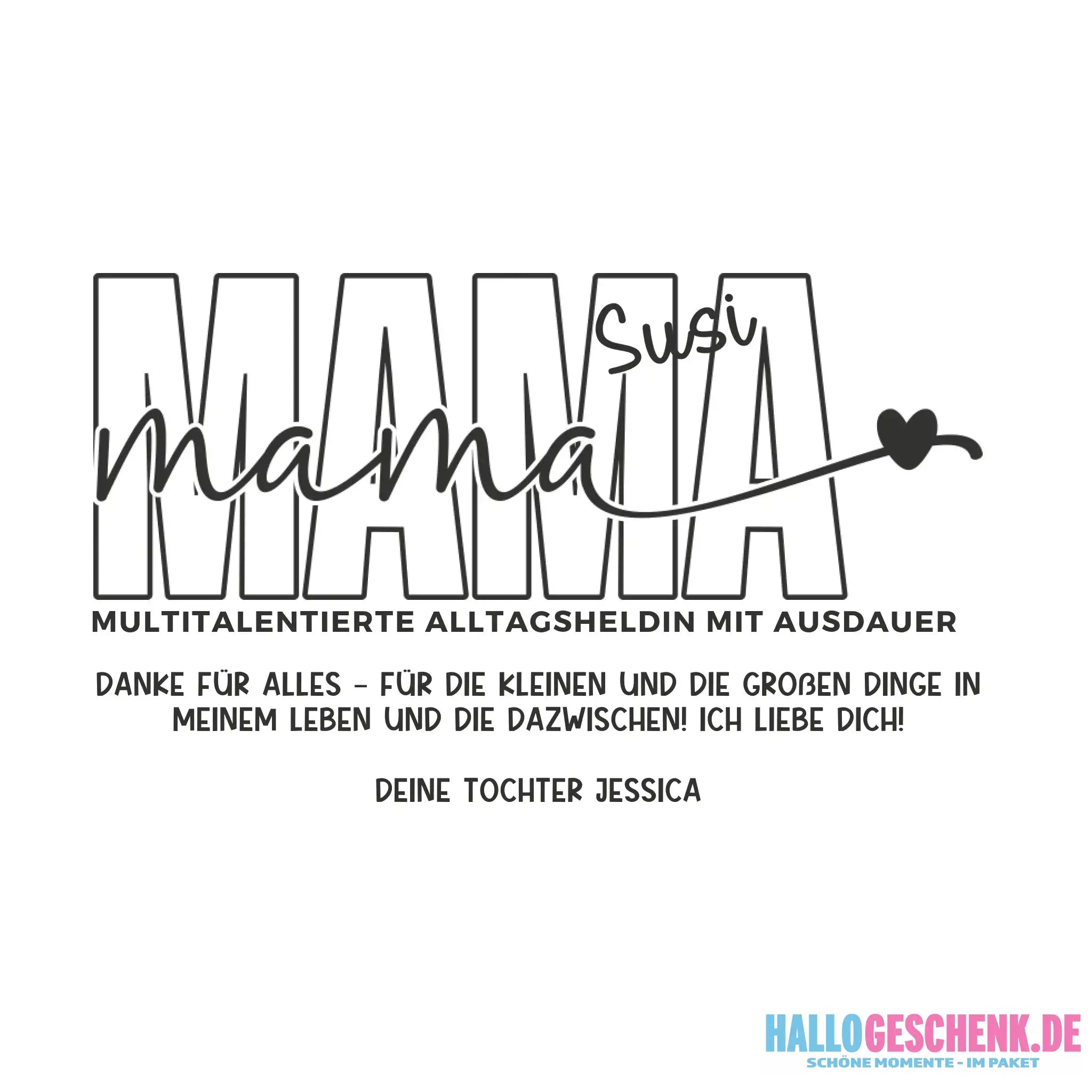 MAMA: Multitalentierte Alltagsheldin mit Ausdauer + Wunschname + Botschaft • STICKER 20x20cm (Aufkleber)