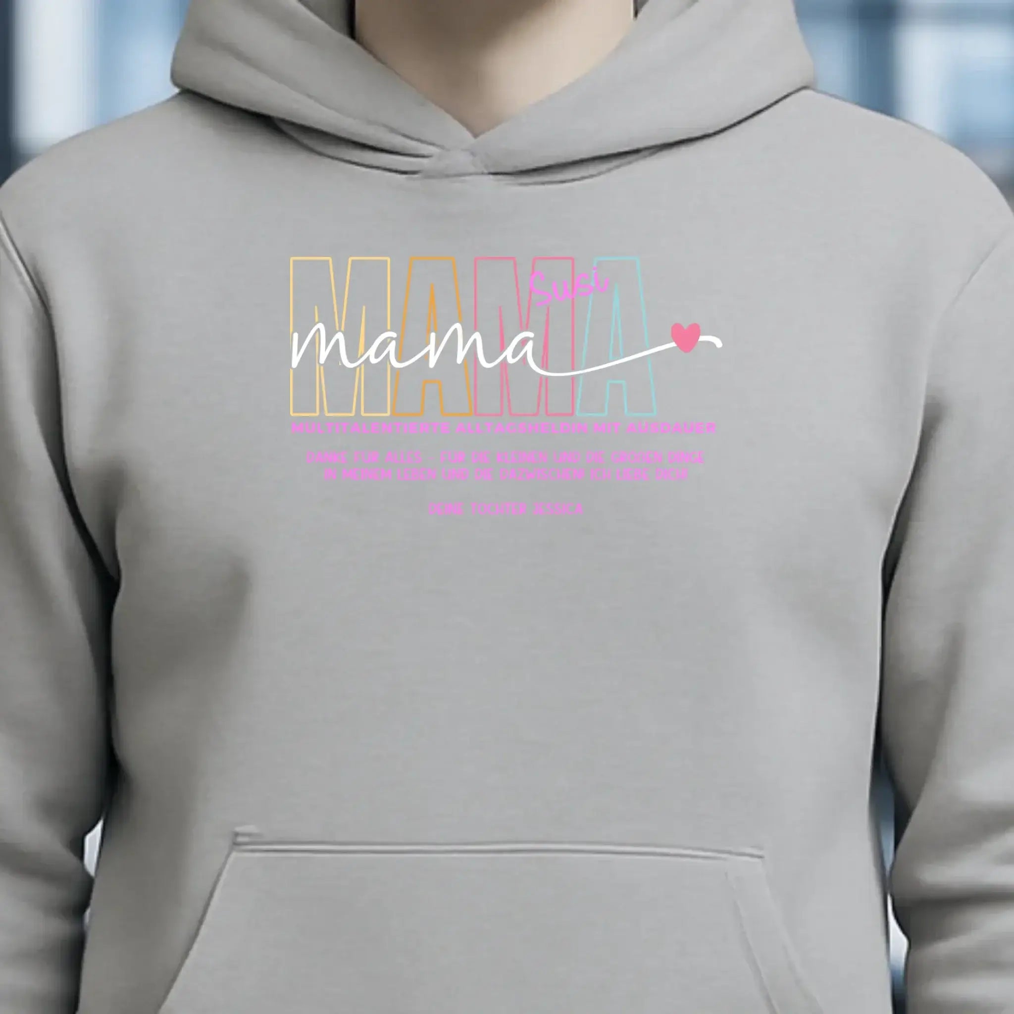 MAMA: Multitalentierte Alltagsheldin mit Ausdauer + Wunschname + Botschaft • Unisex Premium Hoodie XS-5XL aus Bio-Baumwolle für Damen & Herren • Exklusivdesign • personalisiert