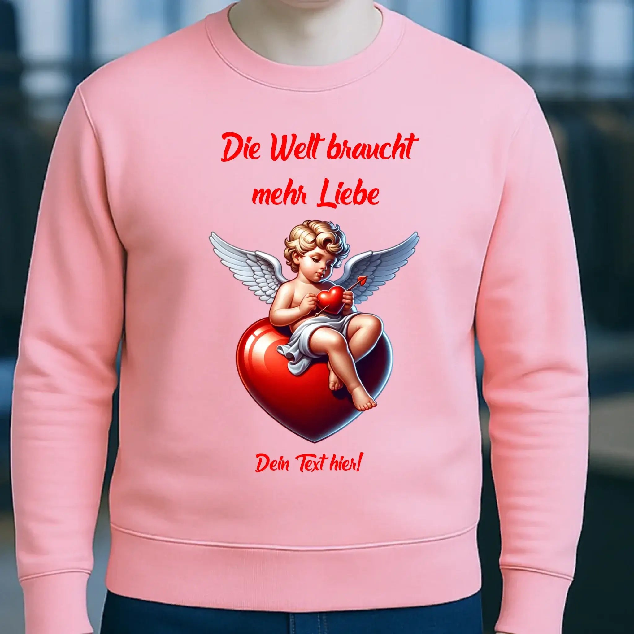 Mehr Liebe • Valentinstag • Unisex Sweatshirt Bio-Baumwolle in 4 Farben XS-3XL • personalisiert