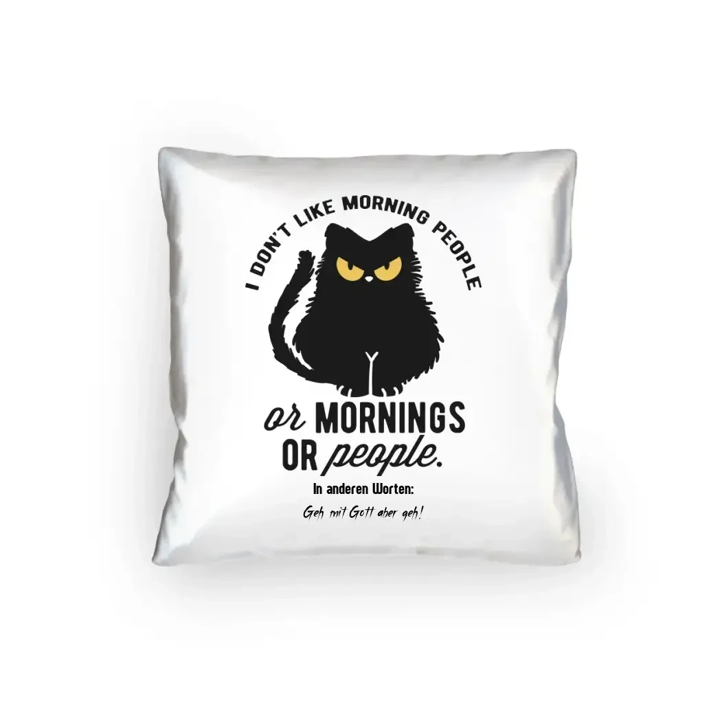 MORNING PEOPLE CAT • Katze • Kissen 40x40 cm • Exklusivdesign • personalisiert