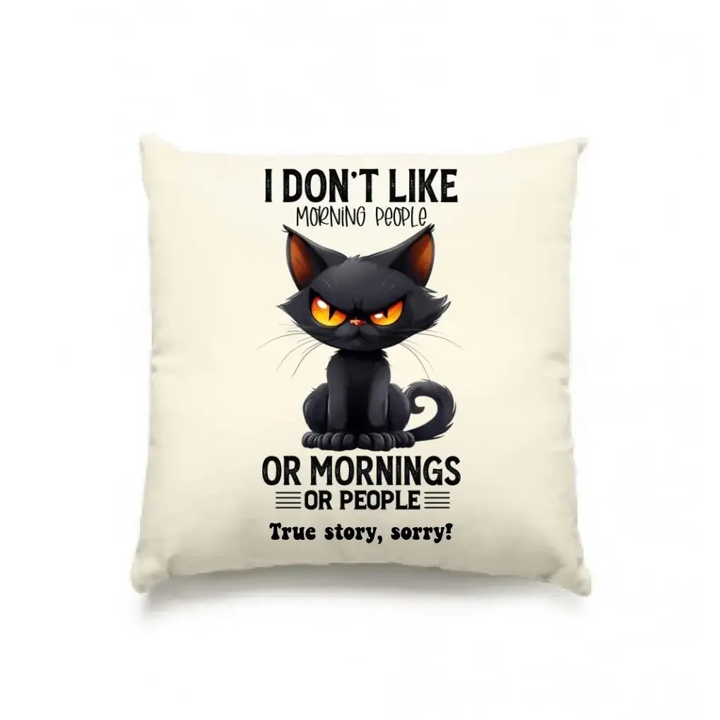 Morning people • Katze • Kissen 40x40 cm • Exklusivdesign • personalisiert